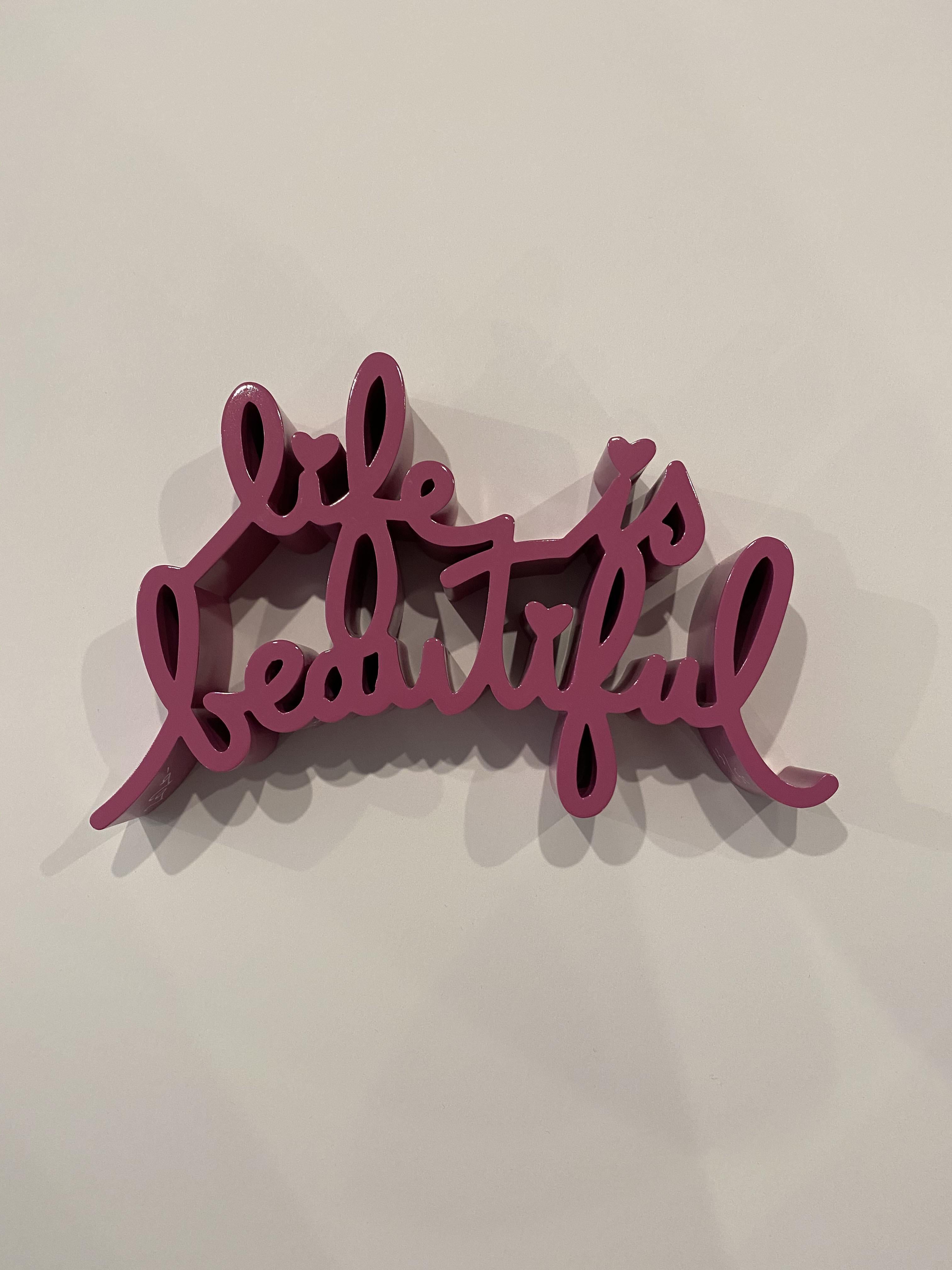 Life is Beautiful (Pink) 1