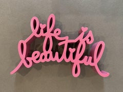 Life is Beautiful (Pink)