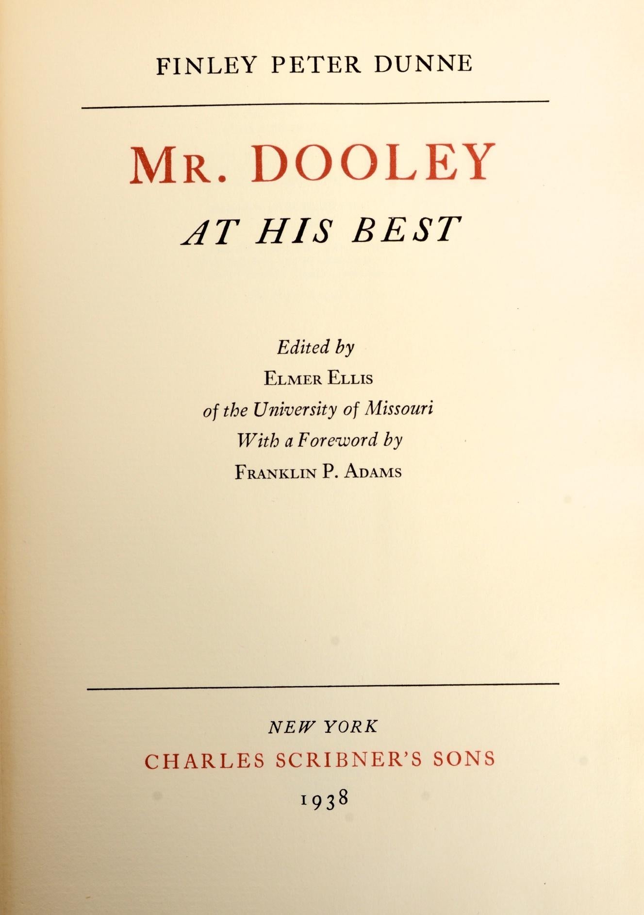 Mr. Dooley at His Best, by Finley Peter Dunne Edited by Elmer Ellis In Good Condition For Sale In valatie, NY