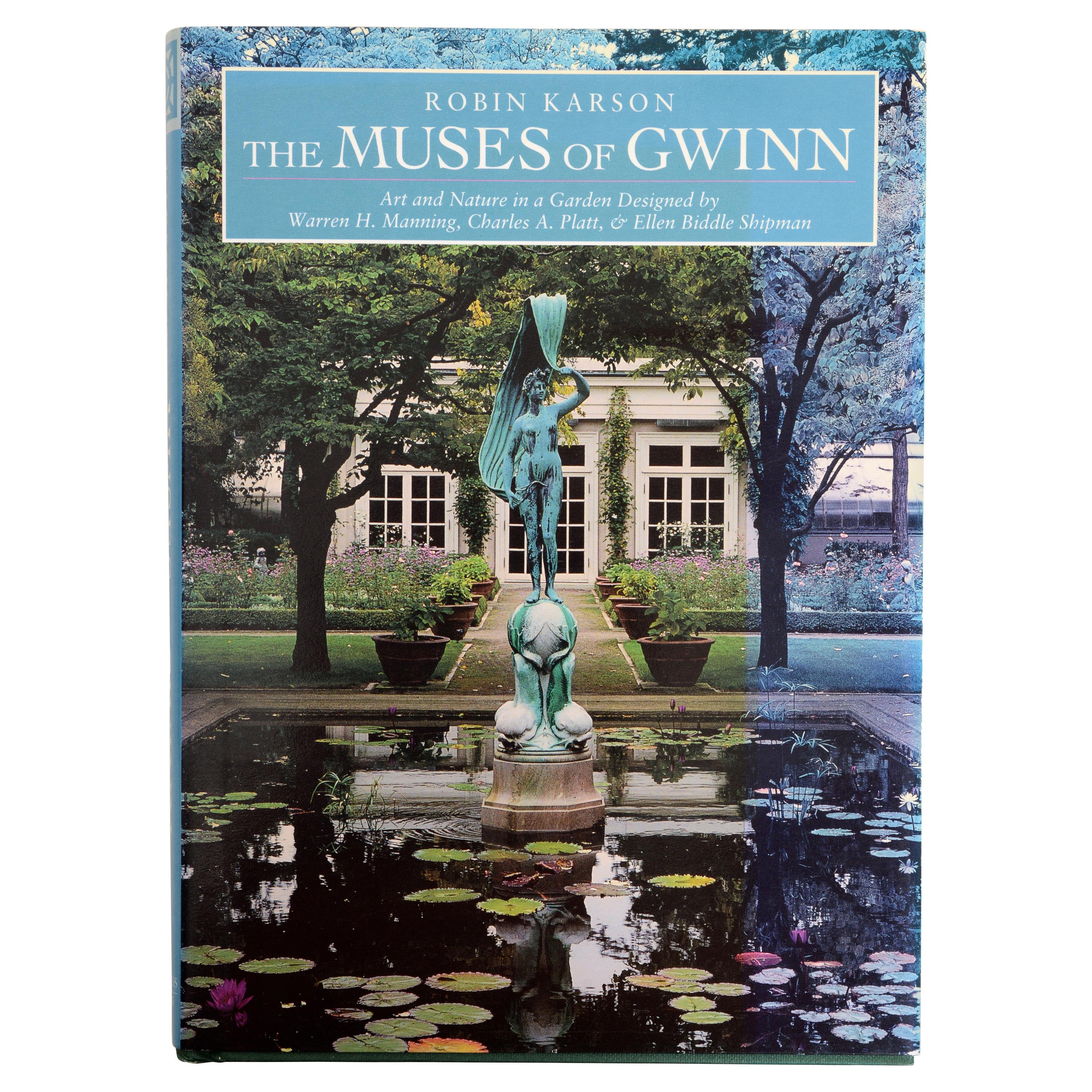 Muses of Gwinn Art & Nature in a Garden Designed by Warren H. Manning, 1st Ed For Sale