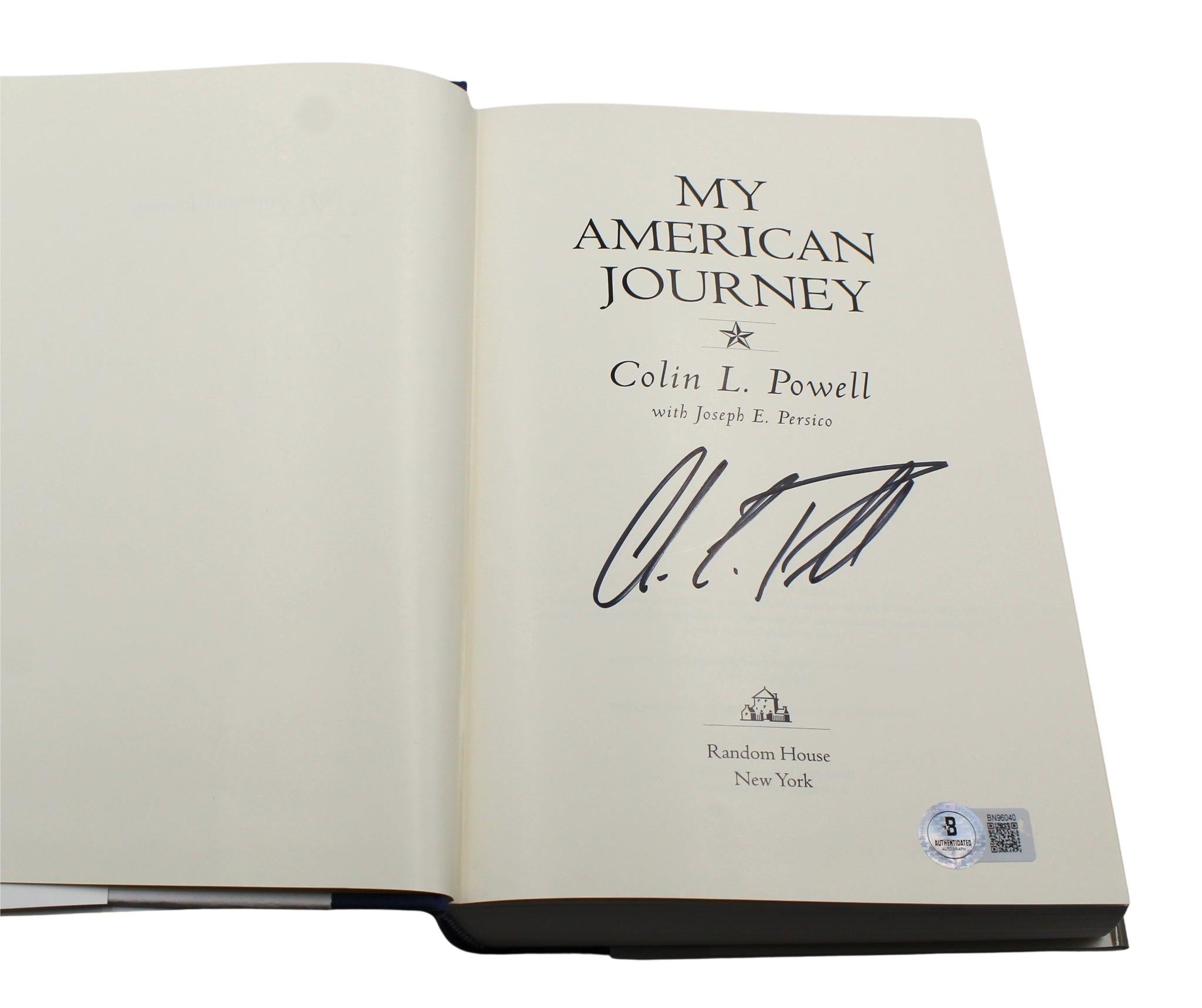 Powell, Colin avec Joseph E. Persico. My American Journey, New York : Random House, 1995. Première édition. Signé par Powell sur la page de titre. Dans les cartons de l'éditeur avec la jaquette d'origine. 
Il s'agit de la première édition déclarée