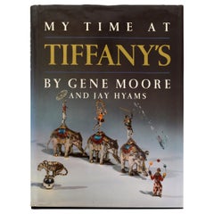 My Time at Tiffany's by Gene Moore, 1st Ed