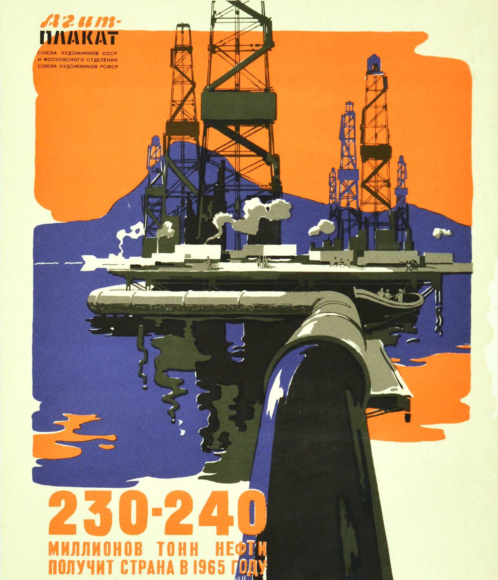 Affiche de propagande soviétique d'époque - Le pays recevra 230-240 millions de tonnes de pétrole en 1965 Avec un nouvel essor, le peuple soviétique a rencontré les chiffres pour la nouvelle tâche et le plan pour les sept années historiques sera