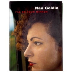 Nan Goldin:: I'll Be Your Mirror 1ère édition 1997