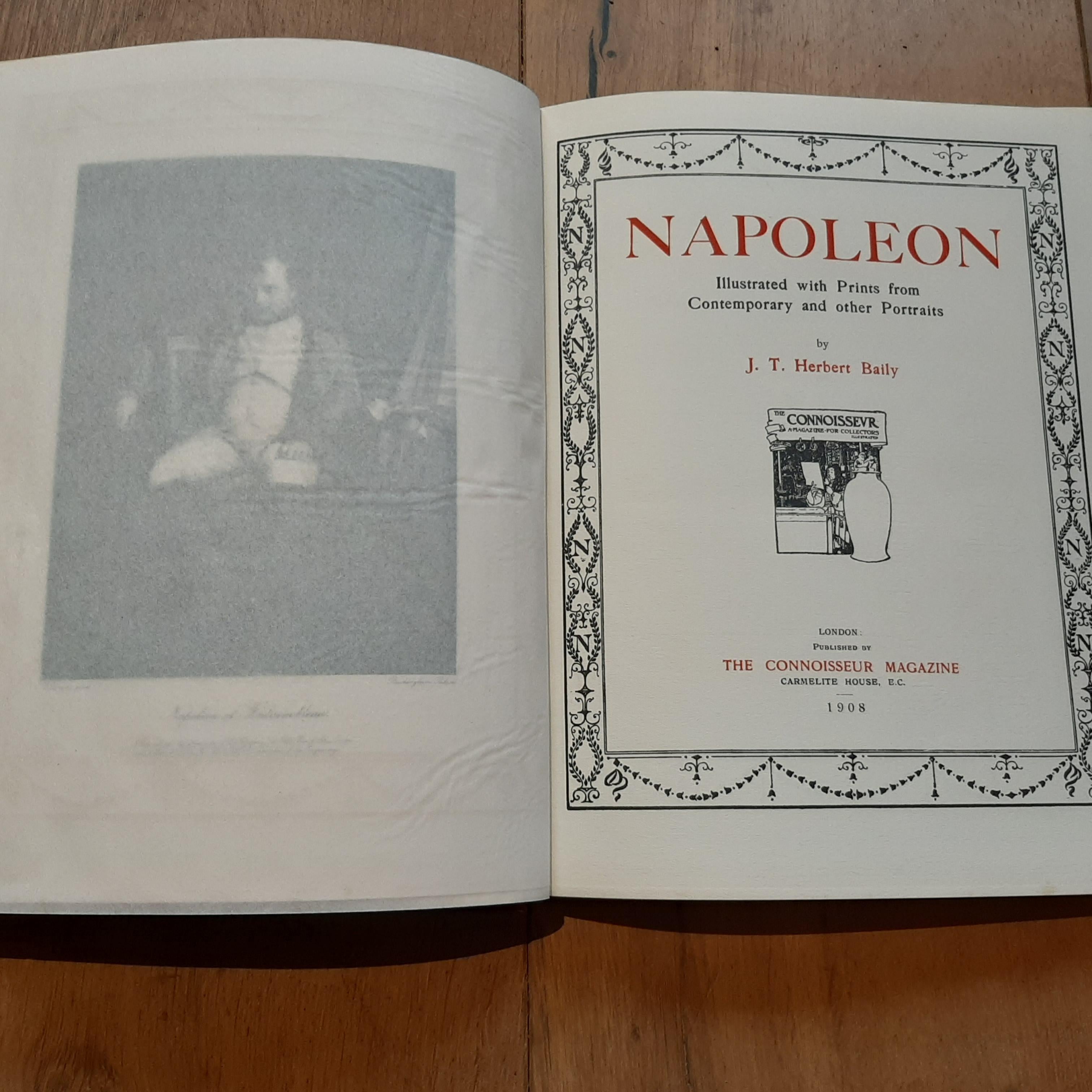 'Napoleon, Illustrated with Prints from Contemporary and other Portraits' by J.T. Herbert Baily. 126,(2) pp. illustrated, steel engraving frontispiece, 14 illustrations added to the text, of which 12 in color and 38 illustrations in the back of the