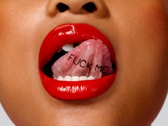"F*ck Me"  print on hahnemuhle photo rag