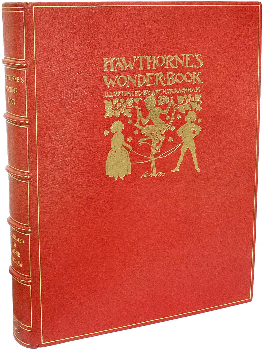 AUTEUR : HAWTHORNE, Nathaniel (Arthur Rackham). 

TITRE : Le livre des merveilles.

ÉDITEUR : Londres : Hodder& Stoughton, Ltd, 1922.

DESCRIPTION : ÉDITION LIMITÉE SIGNÉE. 1 volume, 11-3/8