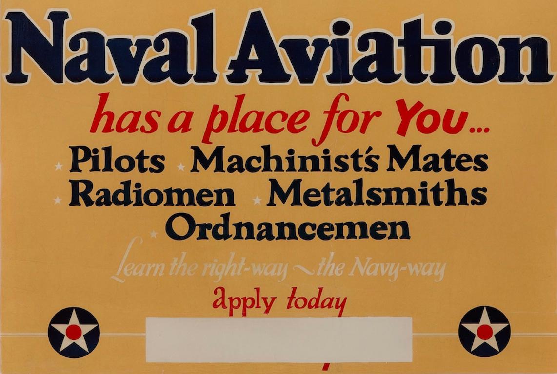 Presented is a WWII recruitment poster published in 1942. Designed by McClelland Barclay, the work boldly states, “Naval Aviation has a Place for You…” and lists different professions it is in search of. Central to the poster is a navy serviceman