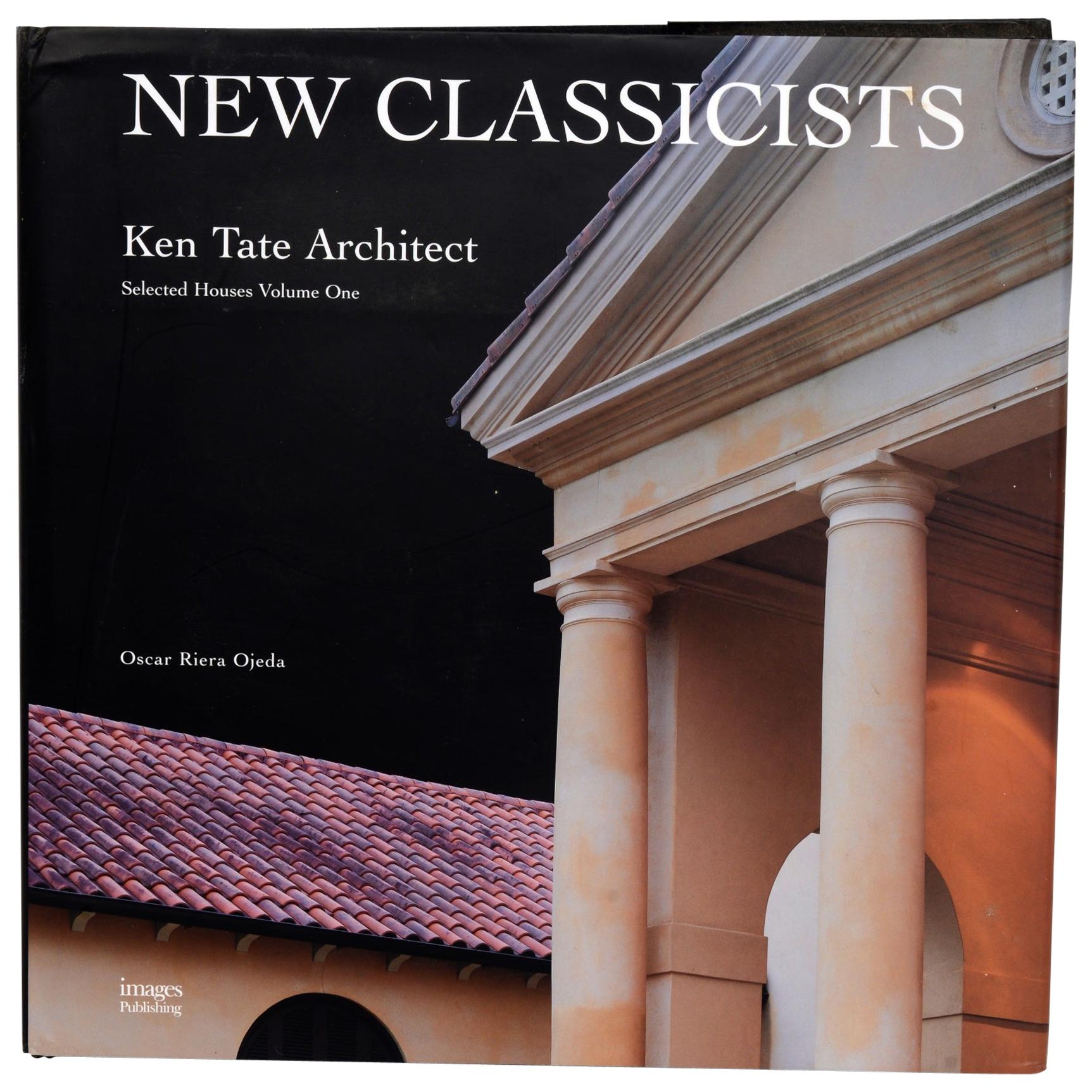 New Classicists, Ken Tate Architect, Volume 1, Selected Houses, First Edition
