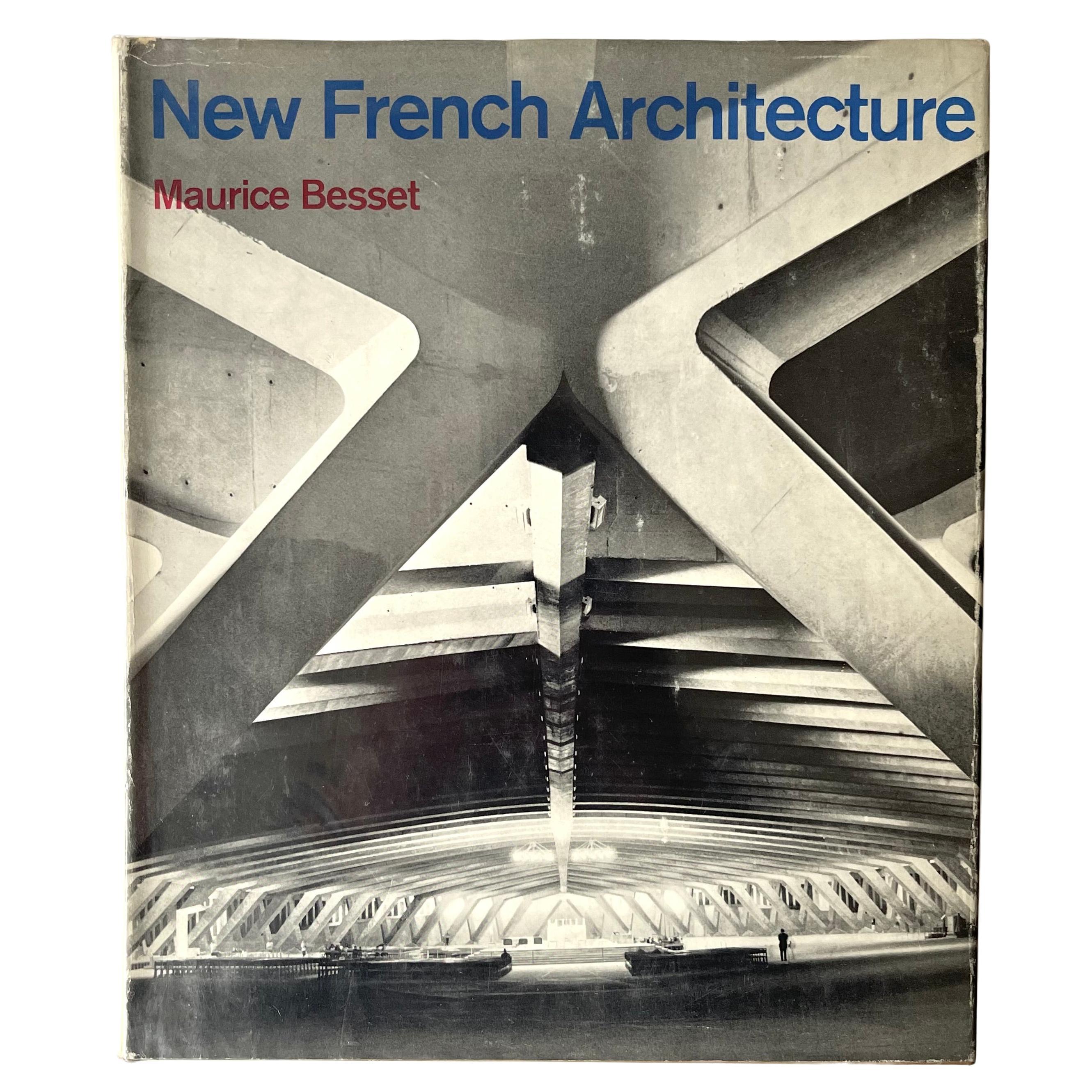New French Architecture by Maurice Besset 1st ed. 1967