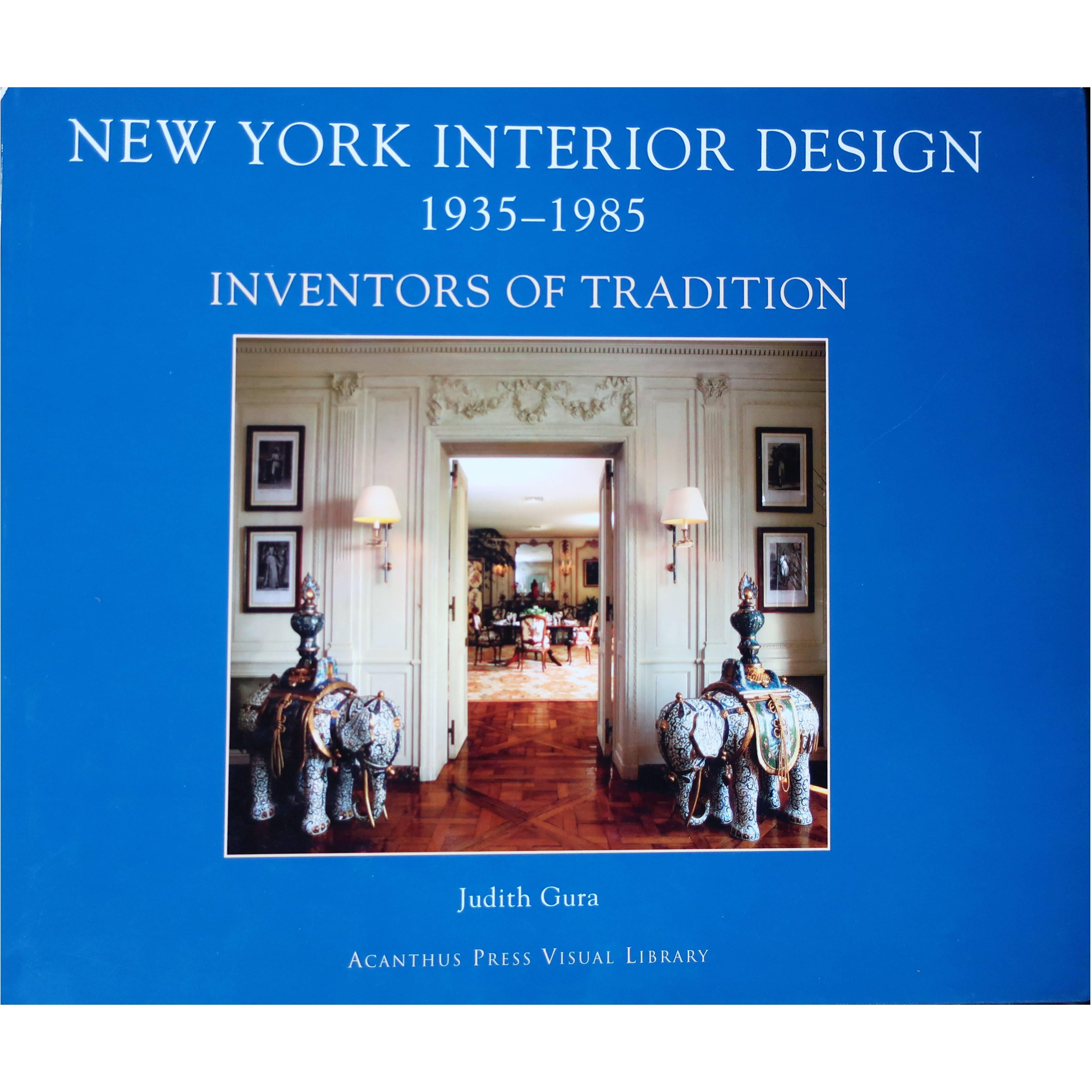 New York Interior Design, 1935-1985, Vol. 1: Inventors of Tradition