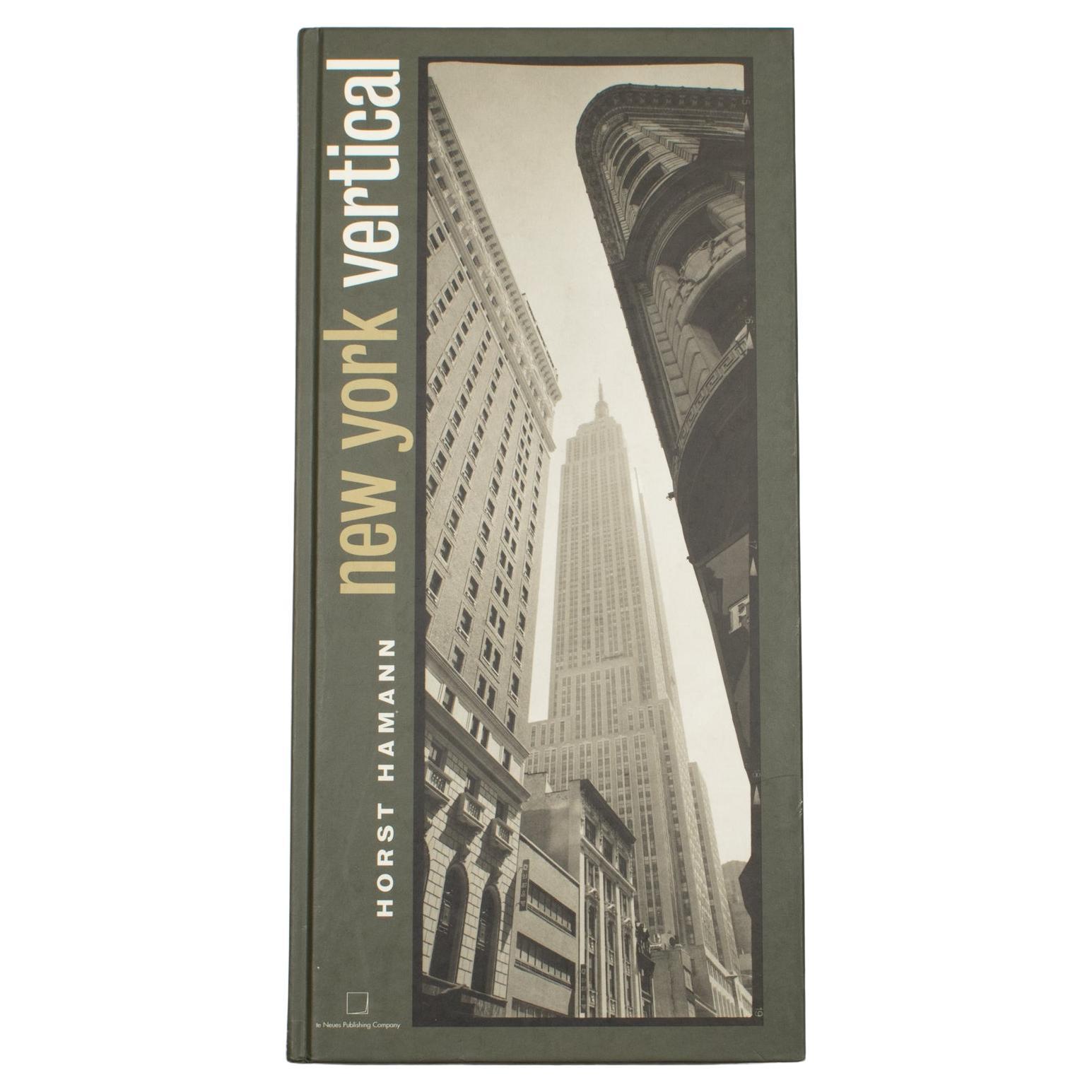 New York Vertical, Photographs Book by Horst Hamann, 2000 For Sale