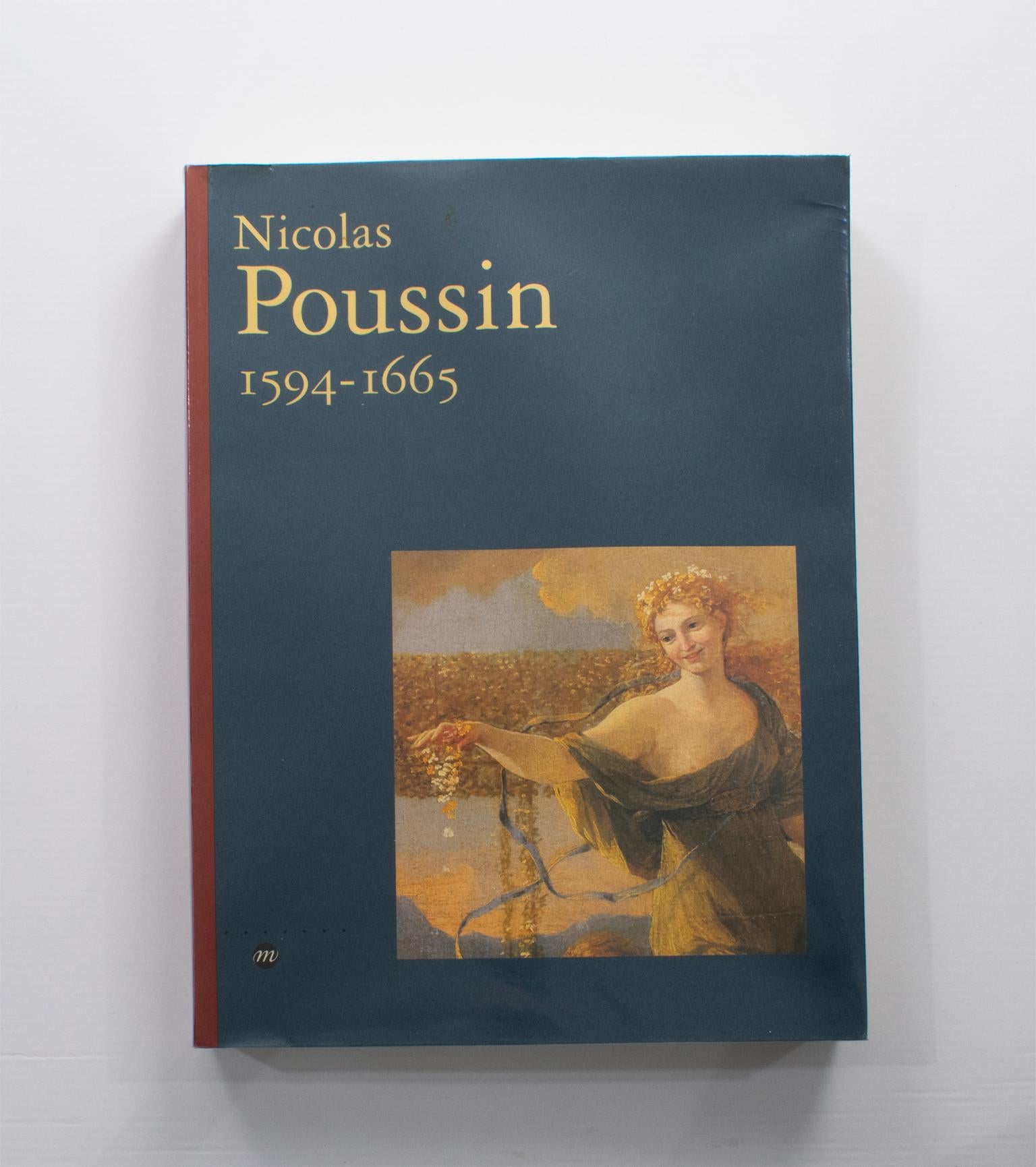 Nicolas Poussin 1594-1665, French book by Pierre Rosemberg et Louis-Antoine prat, 1995.
This book was published after the fourth centenary of the artist's birth. The volume accompanies the most acute extensive retrospective that, to date, has never