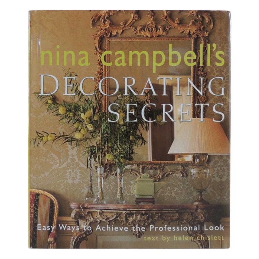 Nina Campbell's Decorating Secrets Book For Sale at 1stDibs