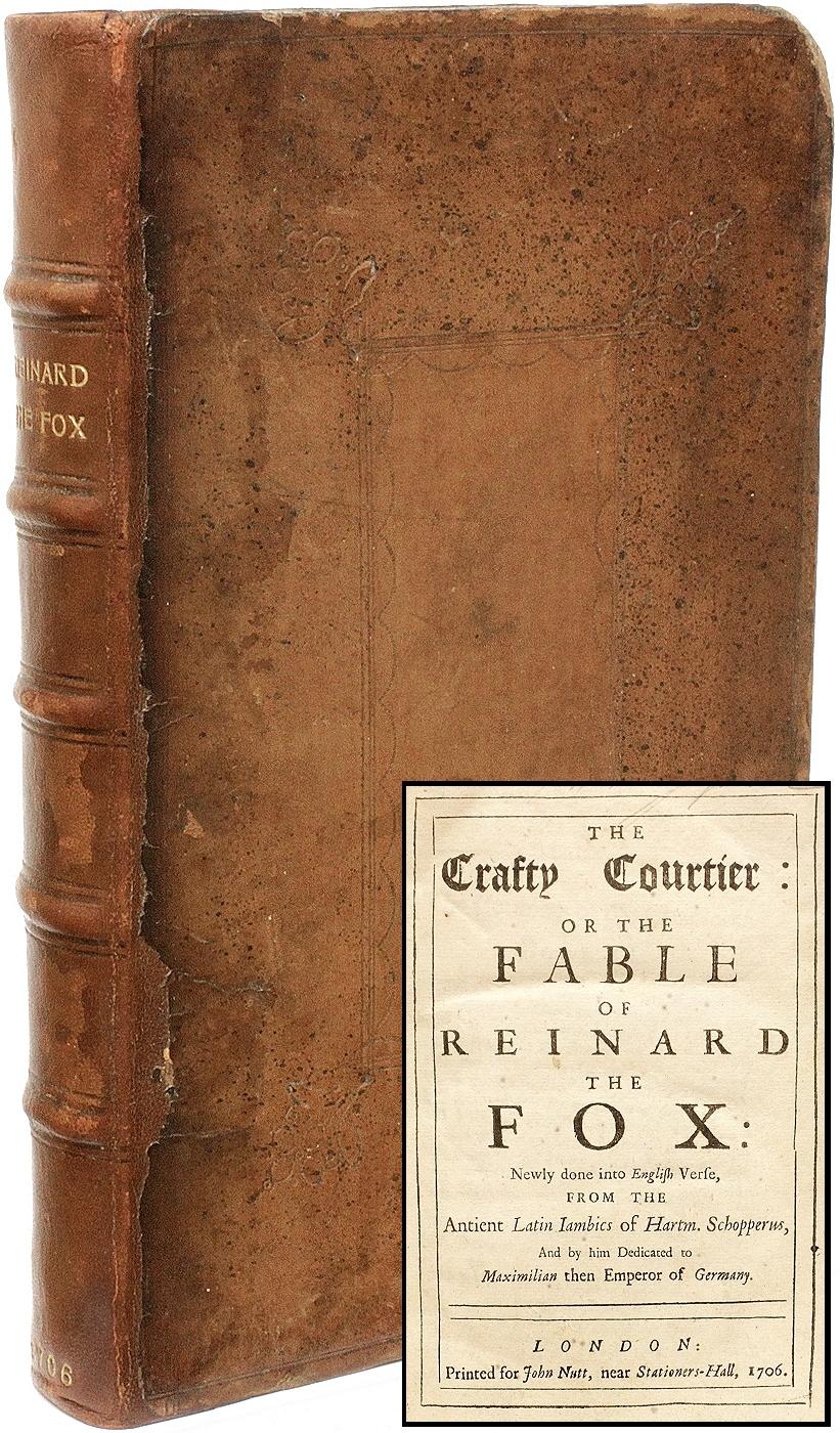 Early 18th Century (NIVARDUS) - The Crafty Courtier: Or the fable of Reinard the Fox - 1706 For Sale