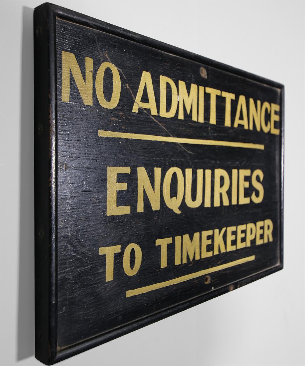 English “No Admittance” Sign