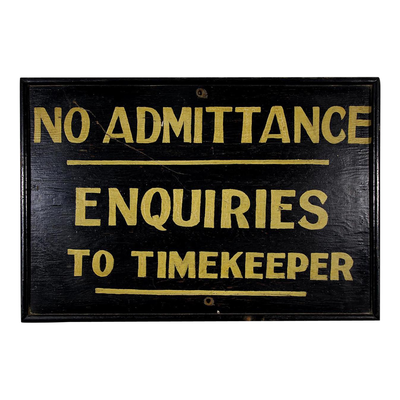 “No Admittance” Sign