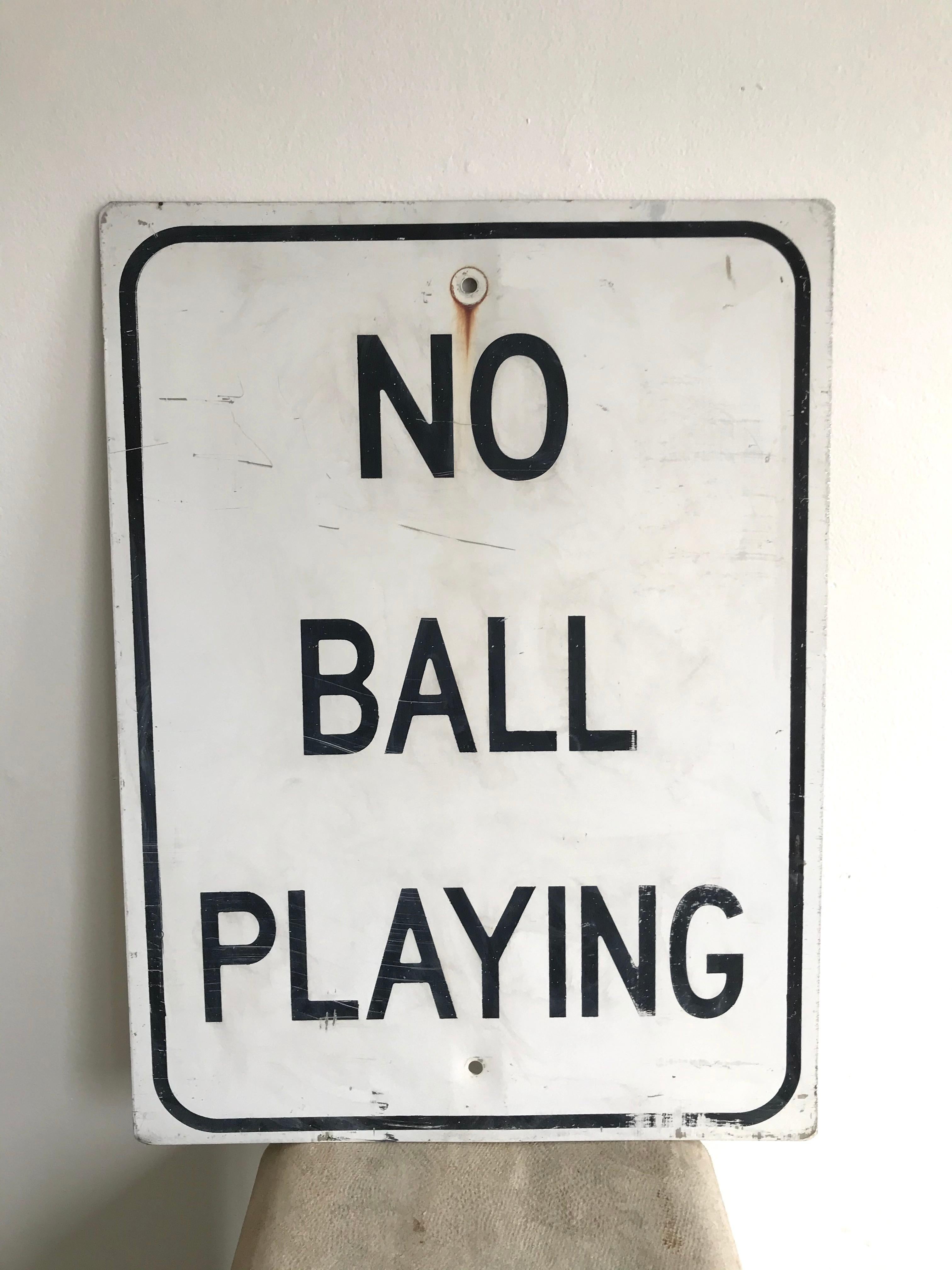 Late 20th Century No Ball Playing Vintage Sign