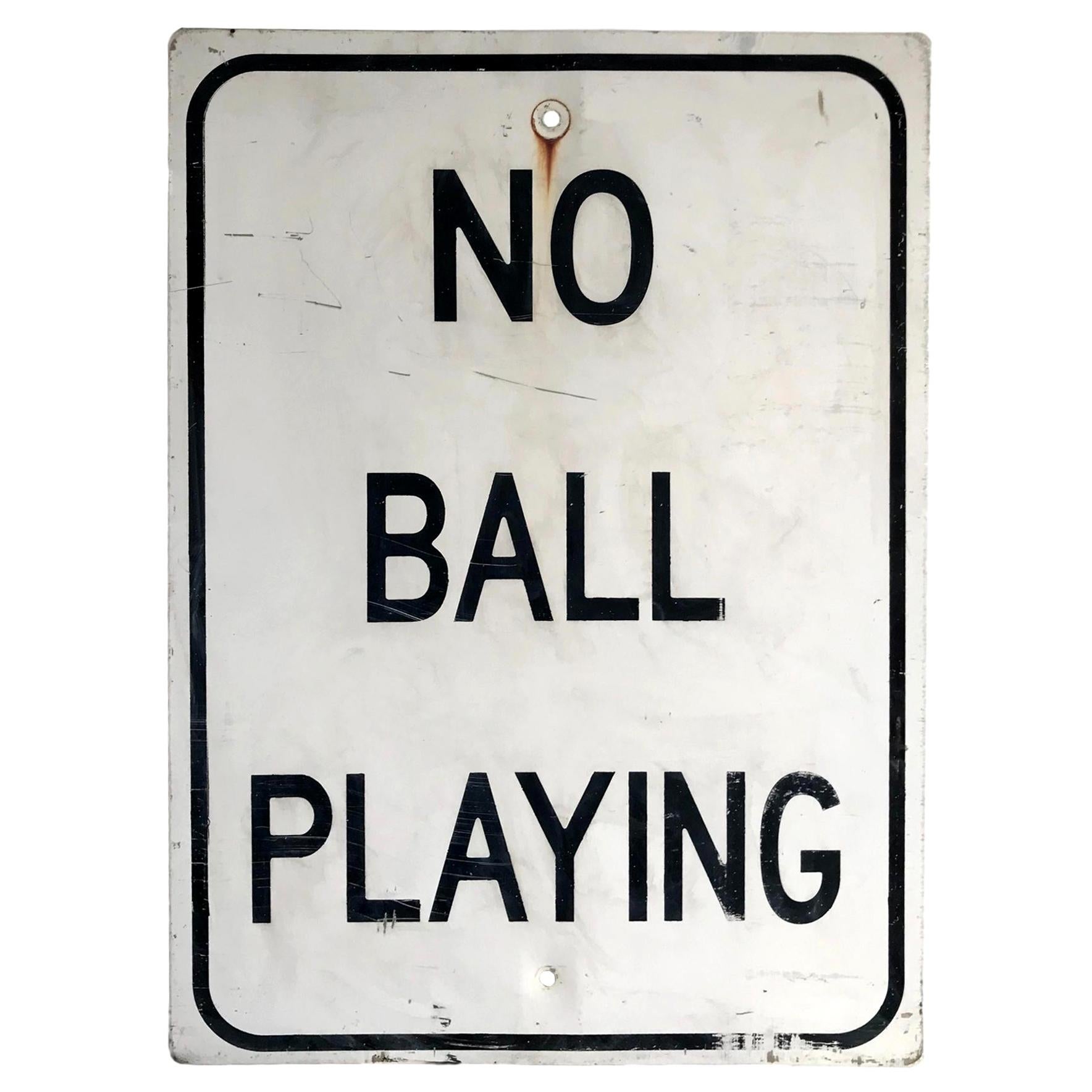 No Ball Playing Vintage Sign