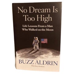 No Dream Is Too High: Life Lessons, Signed by Buzz Aldrin