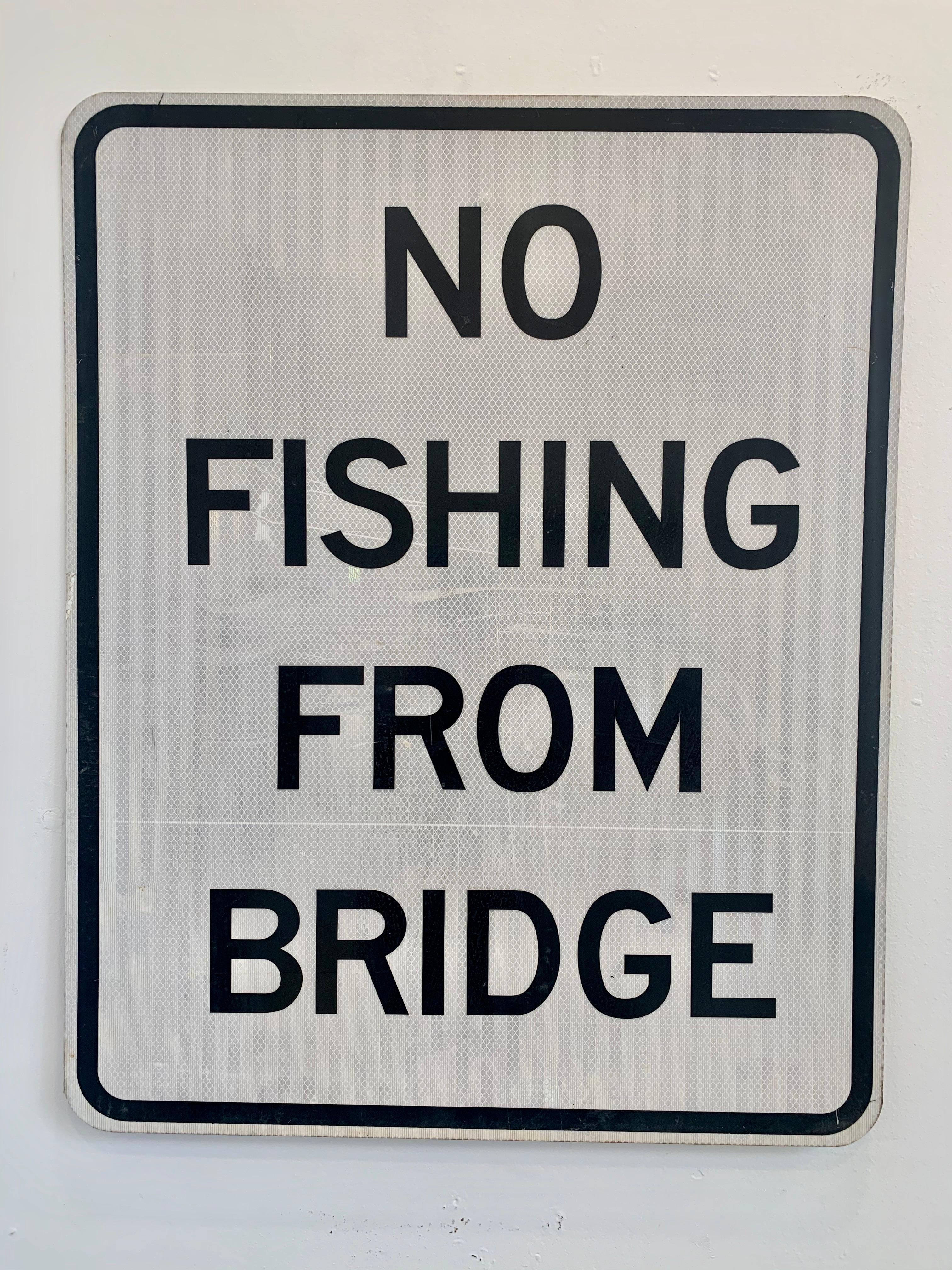 no fishing from bridge sign