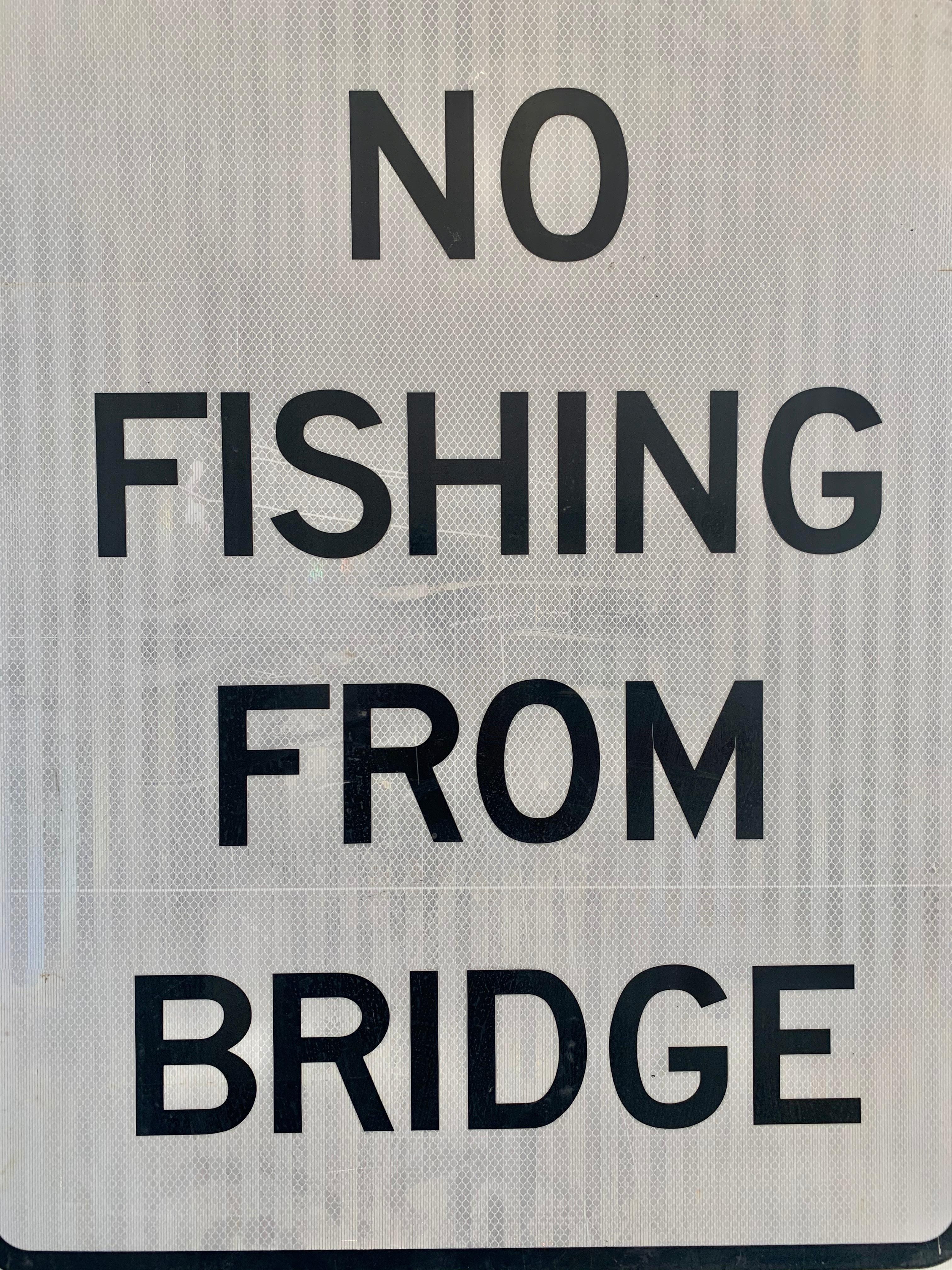 American No Fishing from Bridge Vintage Sign