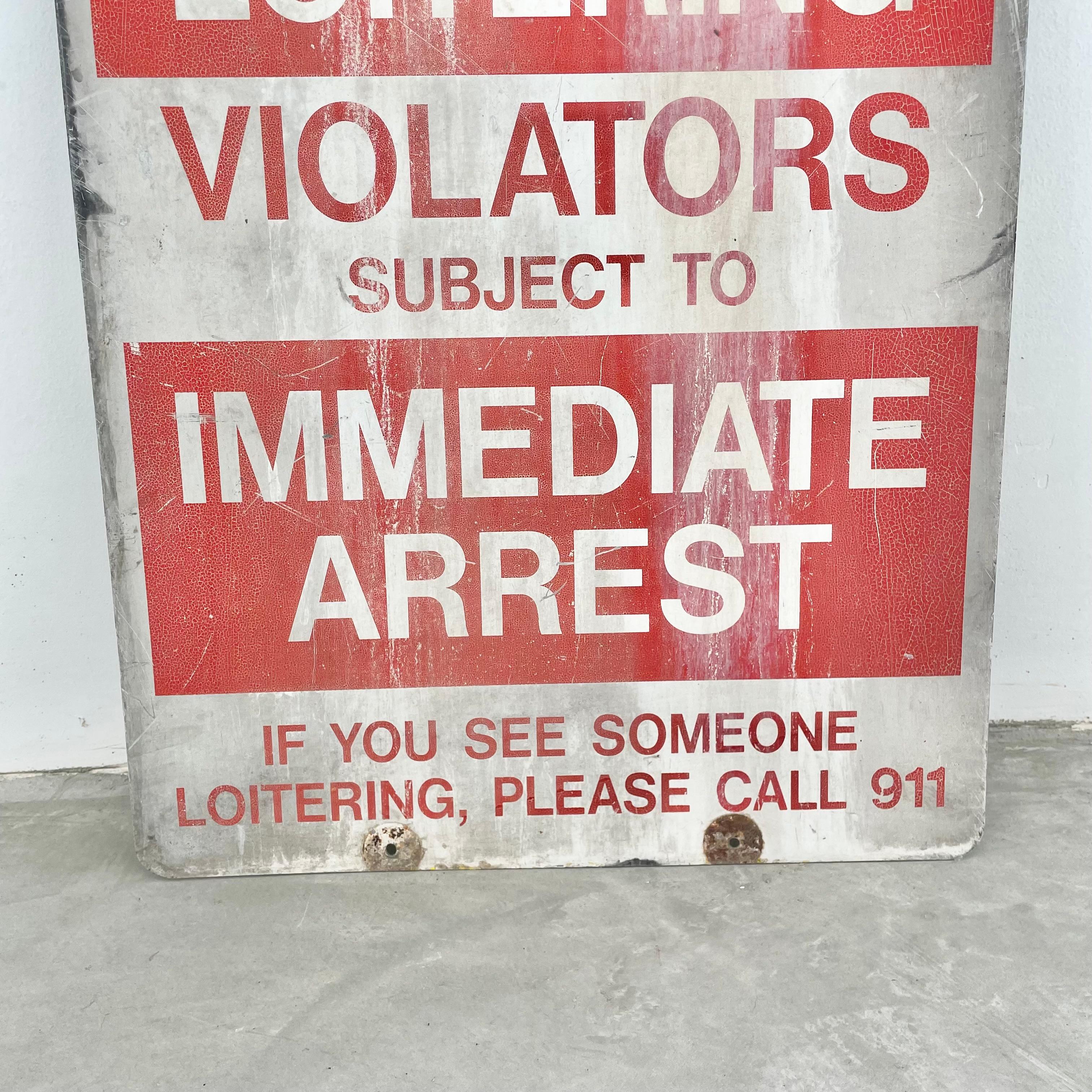 No Loitering Street Sign, 1980s USA In Good Condition For Sale In Los Angeles, CA