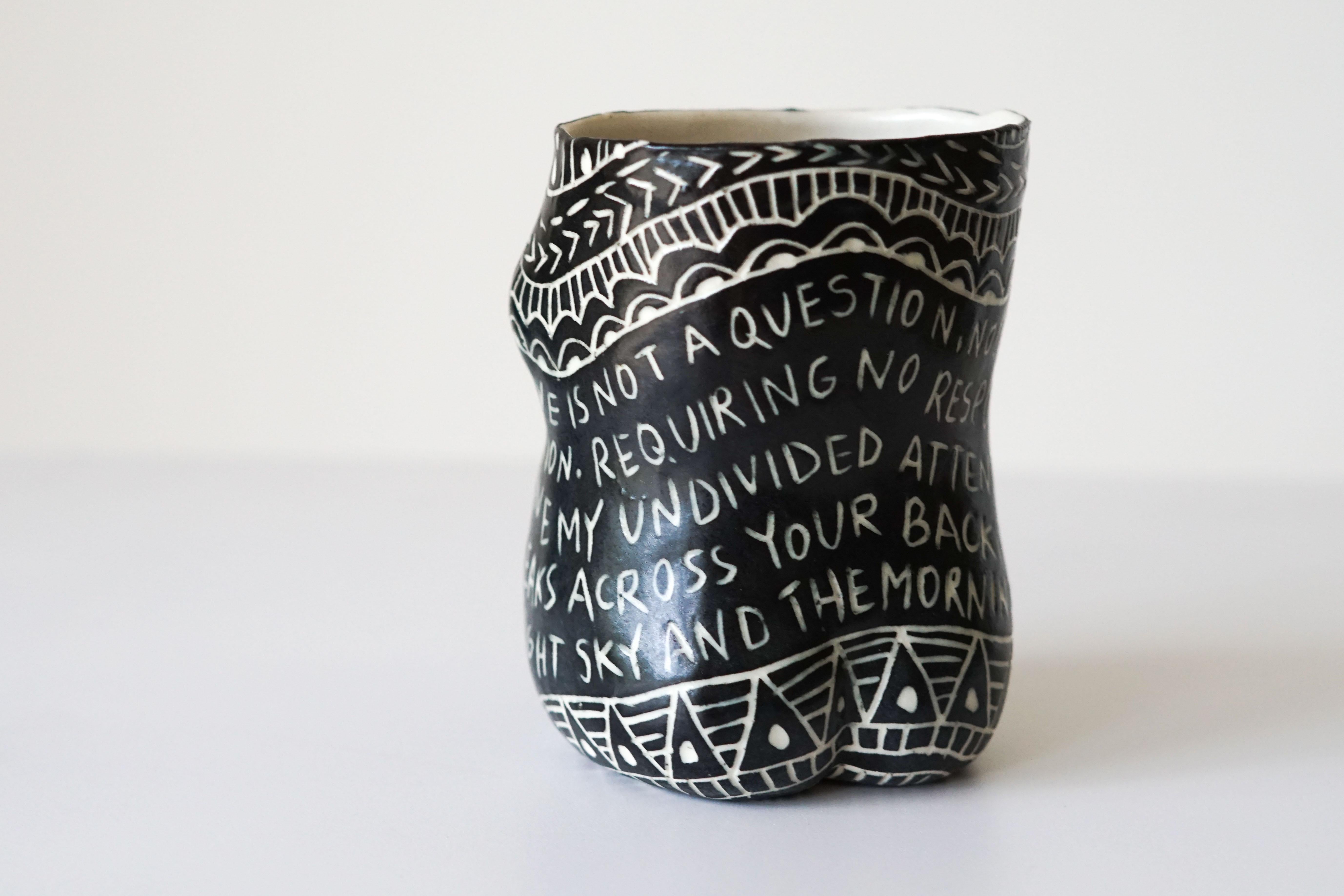 American “No one ever taught you...” Porcelain Cup with Sgraffito Detailing