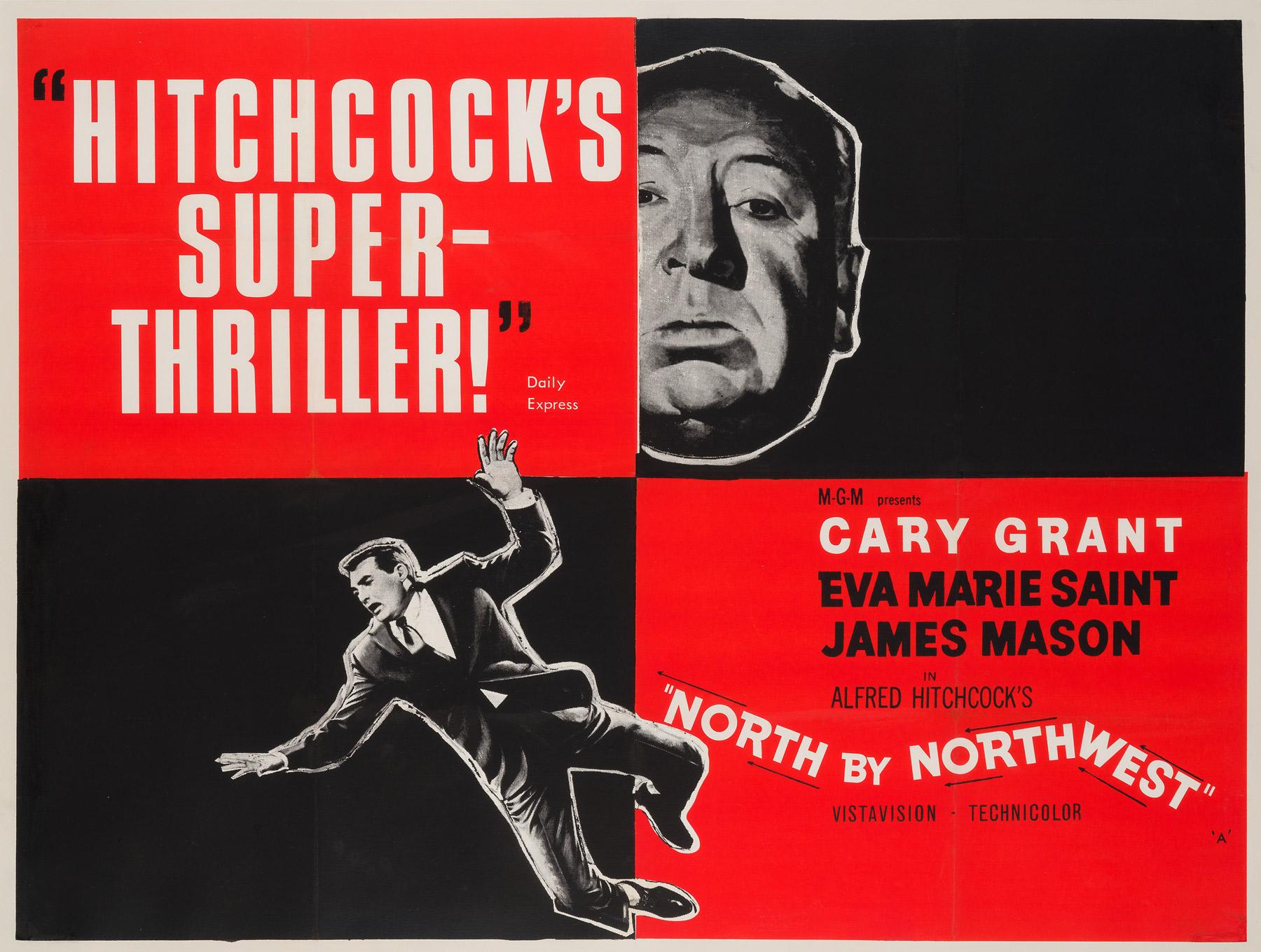 Looking for a very special poster for a special someone... head North by Northwest! 'Hitchcock's Super-Thriller!'

We adore this quotes version poster for the Hitchcock Classic. We believe it to be an early re-release, either late in 1959 or very