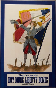 Nous Les Aurons / Buy More Liberty Bonds WWI French Poster, circa 1918