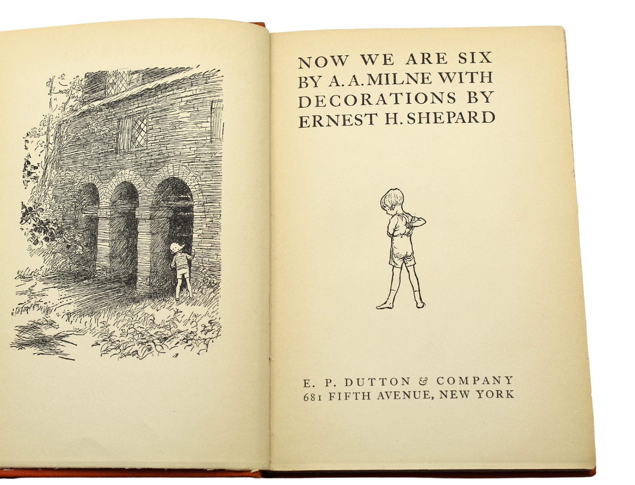 Now We Are Six by A.A. Milne, Illustrated by Ernest Shephard, First US Trade Ed. 2