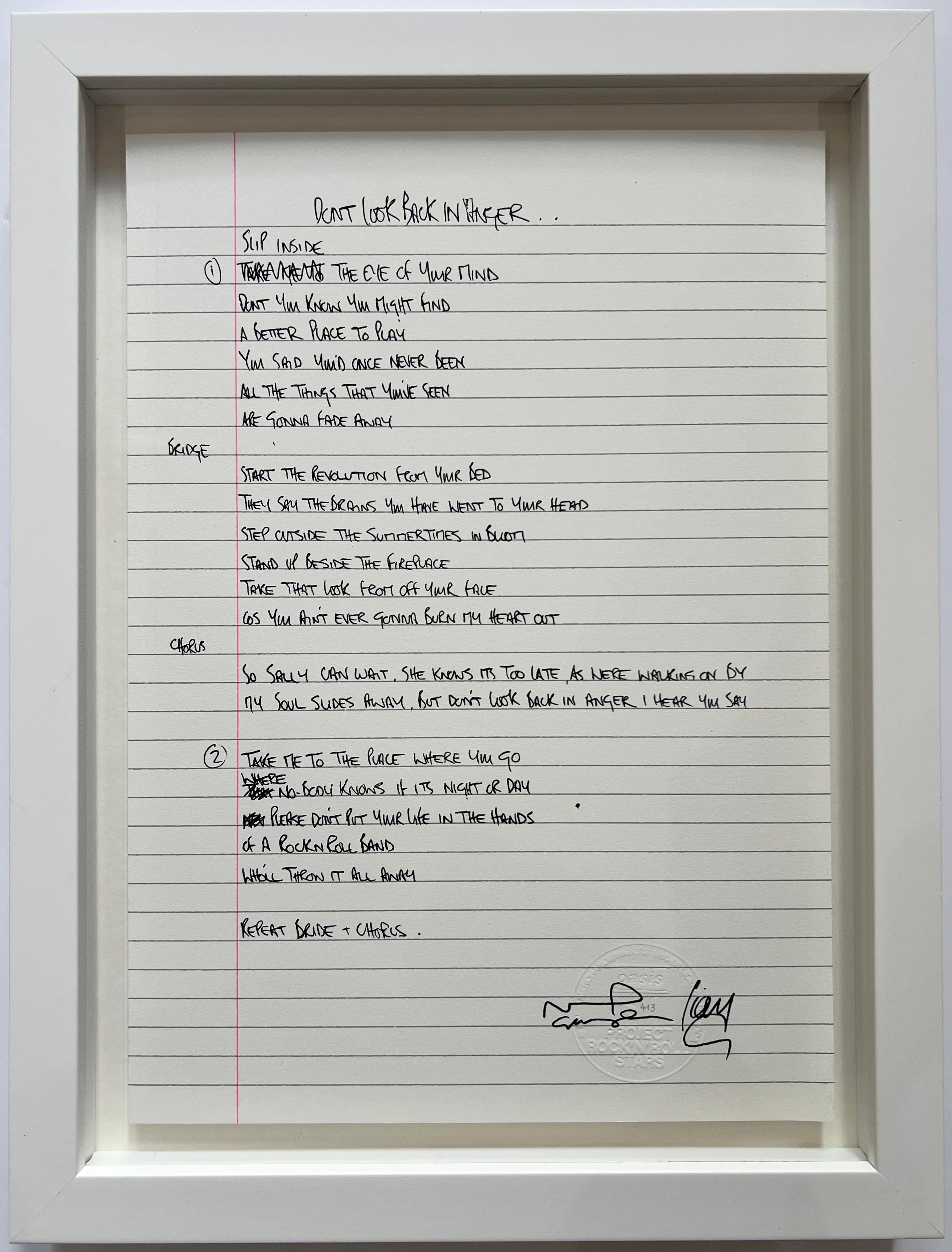 Oasis
Don't look back in Anger, 2025
screenprint on Somerset fine art paper
Stamp-signed by Liam and Noel, embossed and hand-numbered
Framed with 3mm ArtGlass Lifetime Museum Acrylic
29.7 × 21 cm - sheet size
35.7 x 27 x 3.1 cm - framed
edition