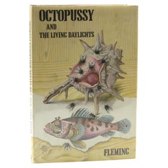 Octopussy and the Living Daylights by Ian Fleming, First Edition, 1966