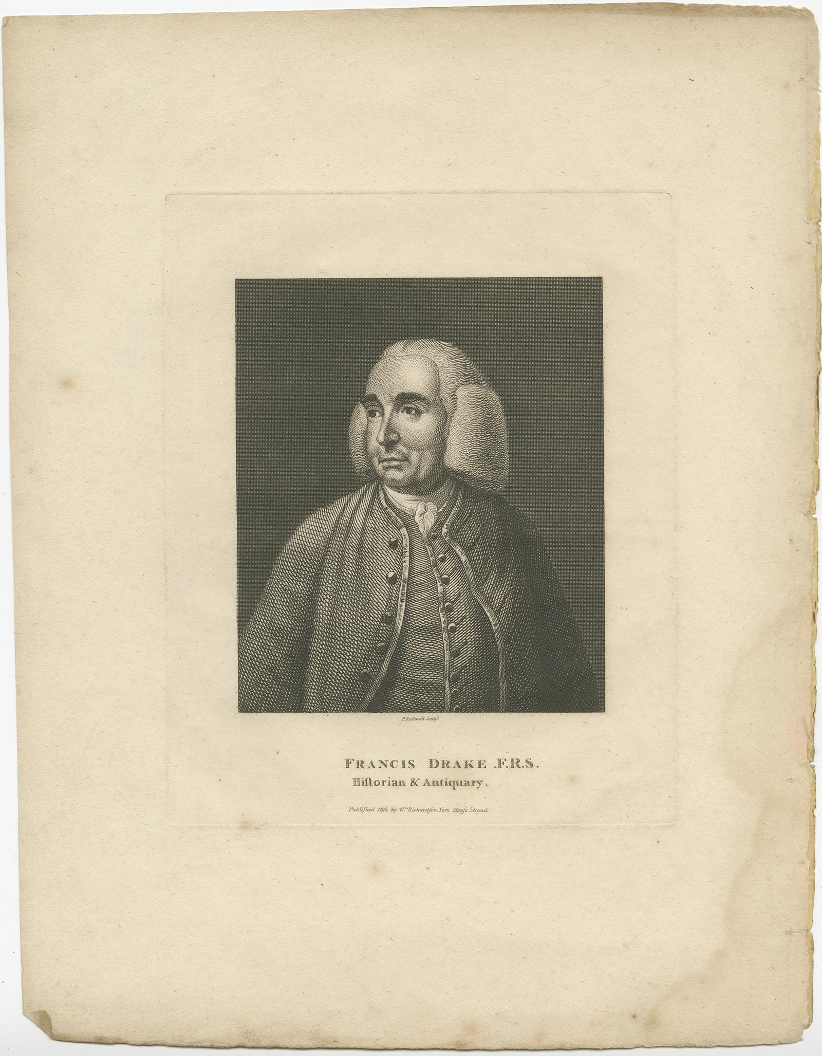 Antikes Porträt mit dem Titel 'Francis Drake F.R.S.'. 

Alter Druck von Francis Drake, er war ein englischer Antiquar und Chirurg, der vor allem als Autor einer einflussreichen Geschichte von York bekannt ist. Quelle unbekannt, muss noch ermittelt