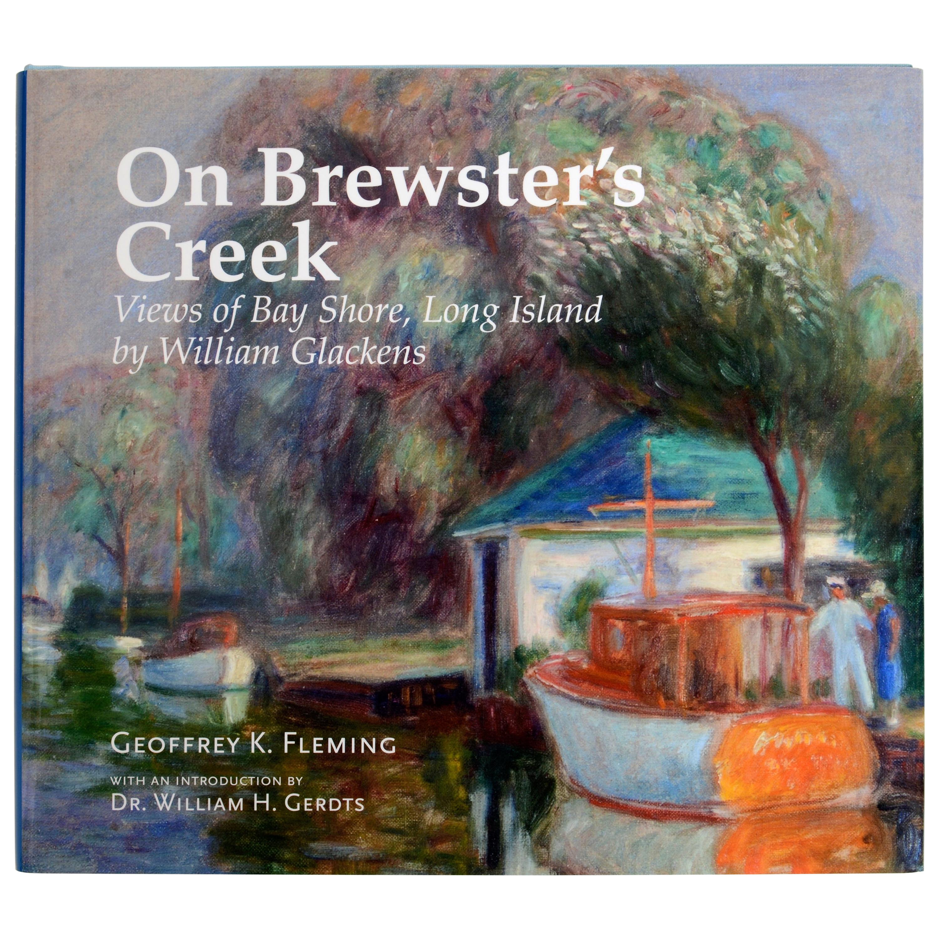 On Brewster's Creek Views of Bay Shore, Long Island by William Glackens, 1st Ed For Sale