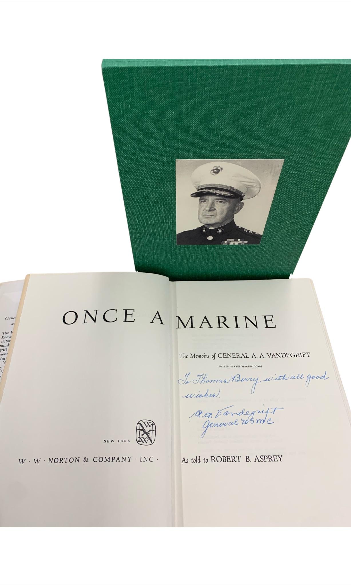Vandegrift, A.A., Asprey, R.B., Once a Marine, The Memoirs of General A.A. Vandegrift. New York: W.W. Norton & Company Inc., 1964. Stated first edition, signed and inscribed. Original dust jacket and custom slipcase.

Offered is a signed and