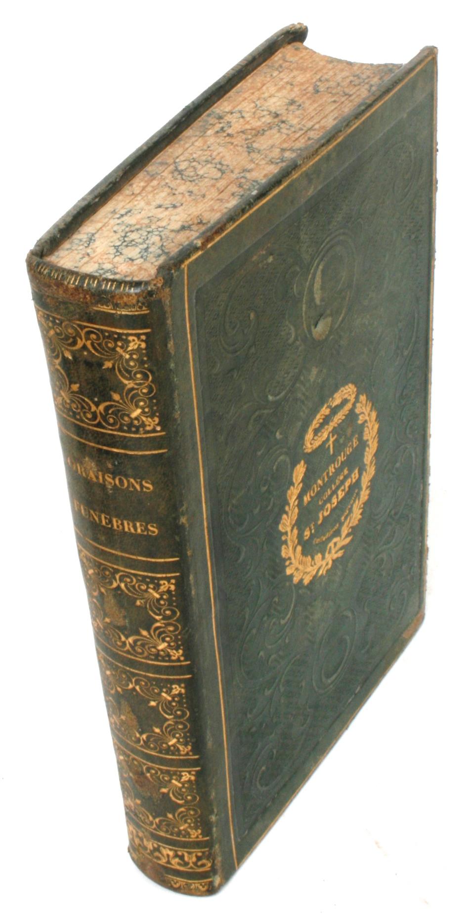 Oraisons Funèbres de Mascaron, Bourdaloue, Massillon, et Autres Orateurs (Funeral Orations by Mascaron, Bourdaloue, Massillon, and other Orators.), 1837. Paris: Lequien Fils, Libraire, 1837. Full embossed calf with gilt armorial binding and