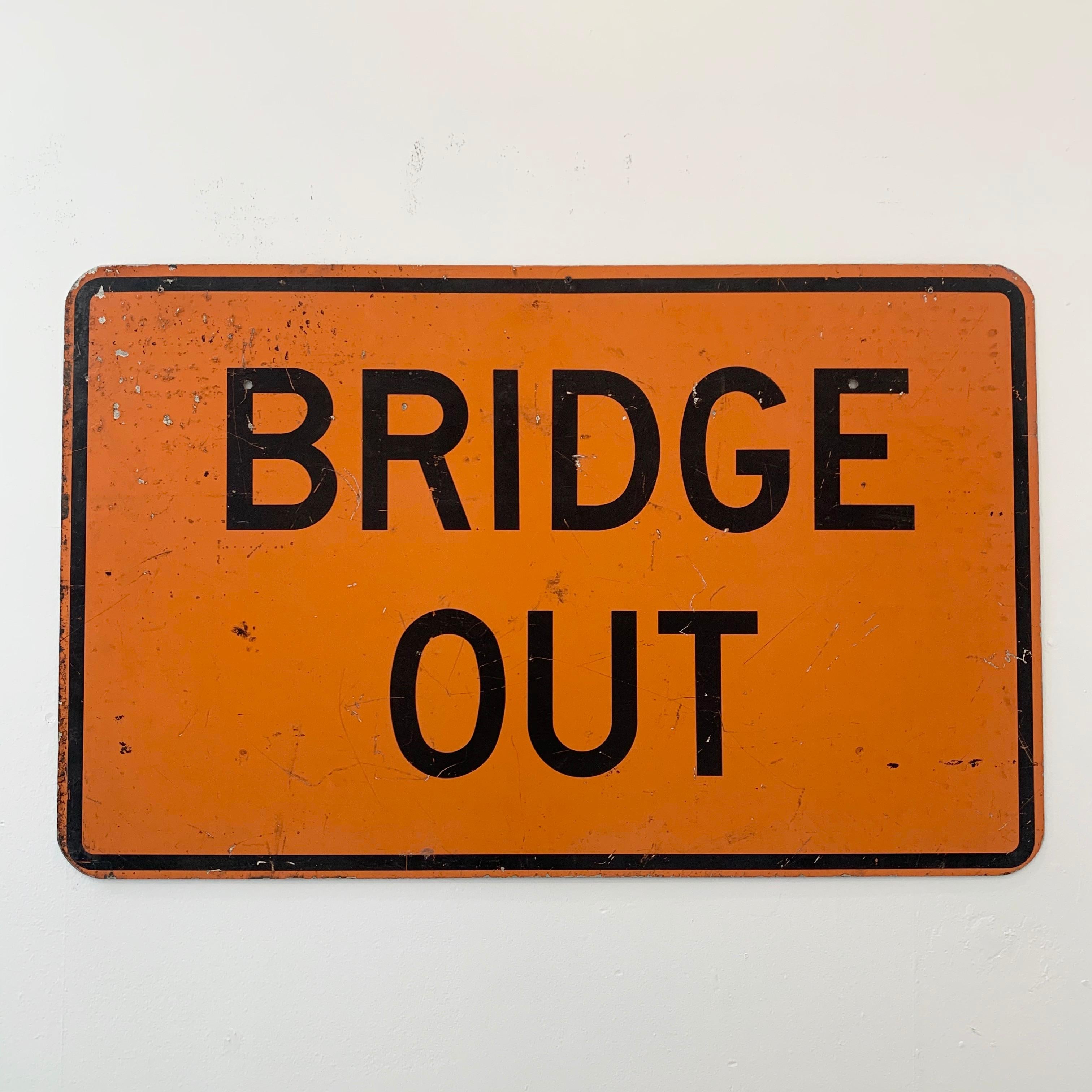 bridge out sign