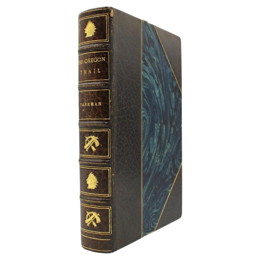 Oregon Trail: Sketches of Prairie and Rocky-Mountain Life by Francis Parkman