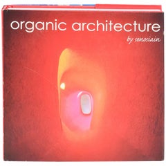 Organic Architecture Hardcover Book by Author Architect Javier Senosiain