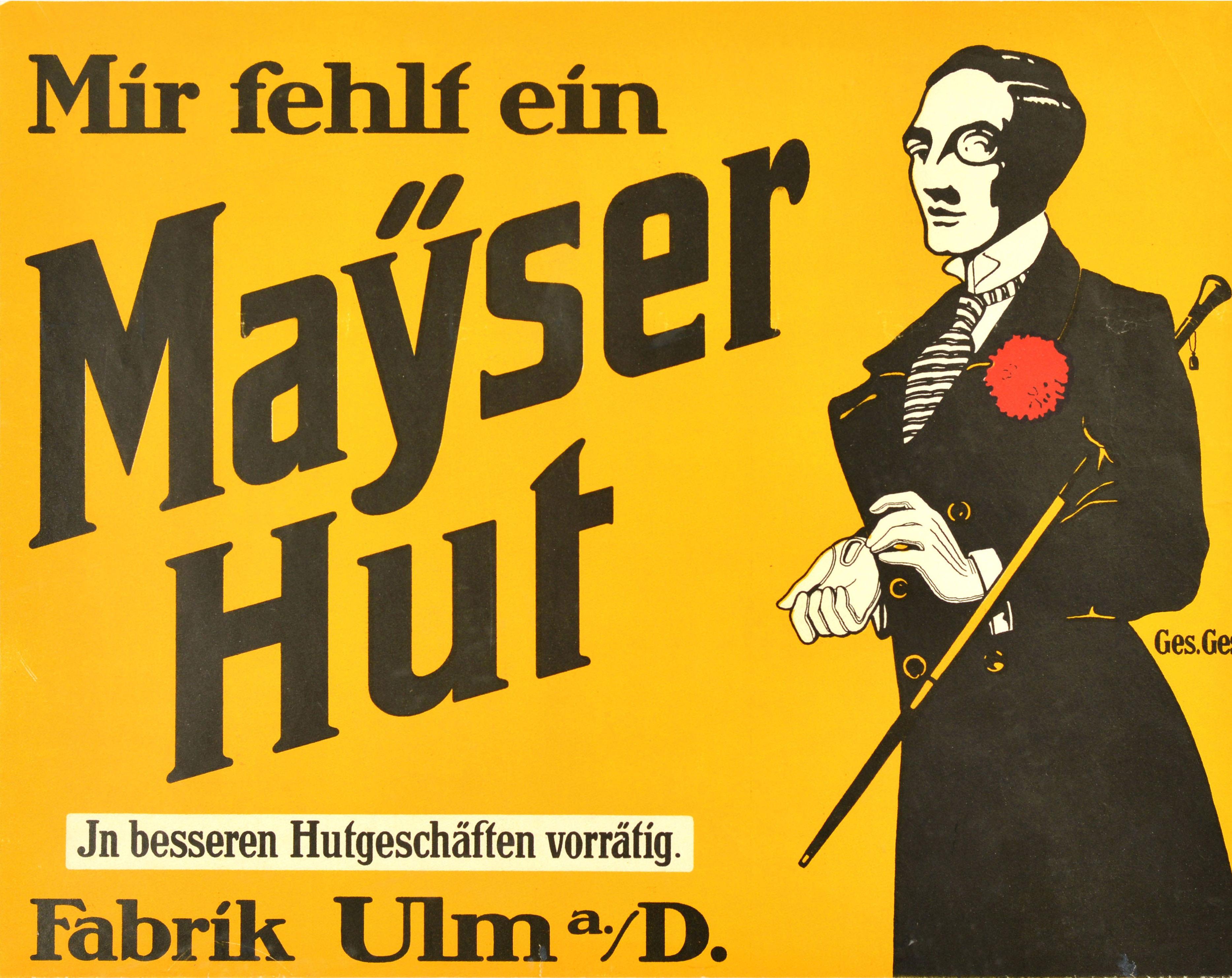 Original antique advertising poster - I'm missing a Mayser Hat / Mir fehlt ein Mayser Hut - featuring a great design depicting a smartly dressed man wearing a suit with a red rosette flower in the pocket, a monocle eye glass, gloves and holding a