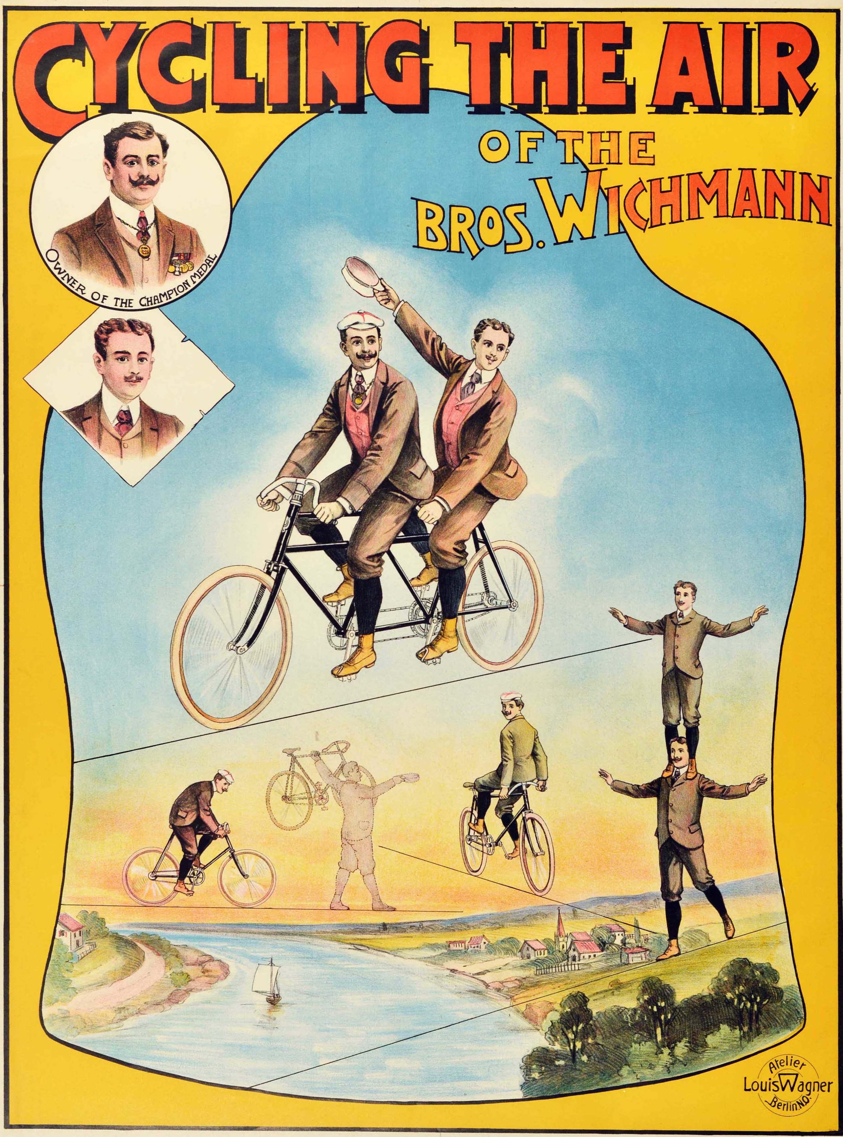 Original antique circus advertising poster - Cycling The Air of the Bros. Wichmann - featuring a colourful design depicting two men performing tricks on their bikes including riding a tandem over a balancing rope and one riding a bicycle backwards,