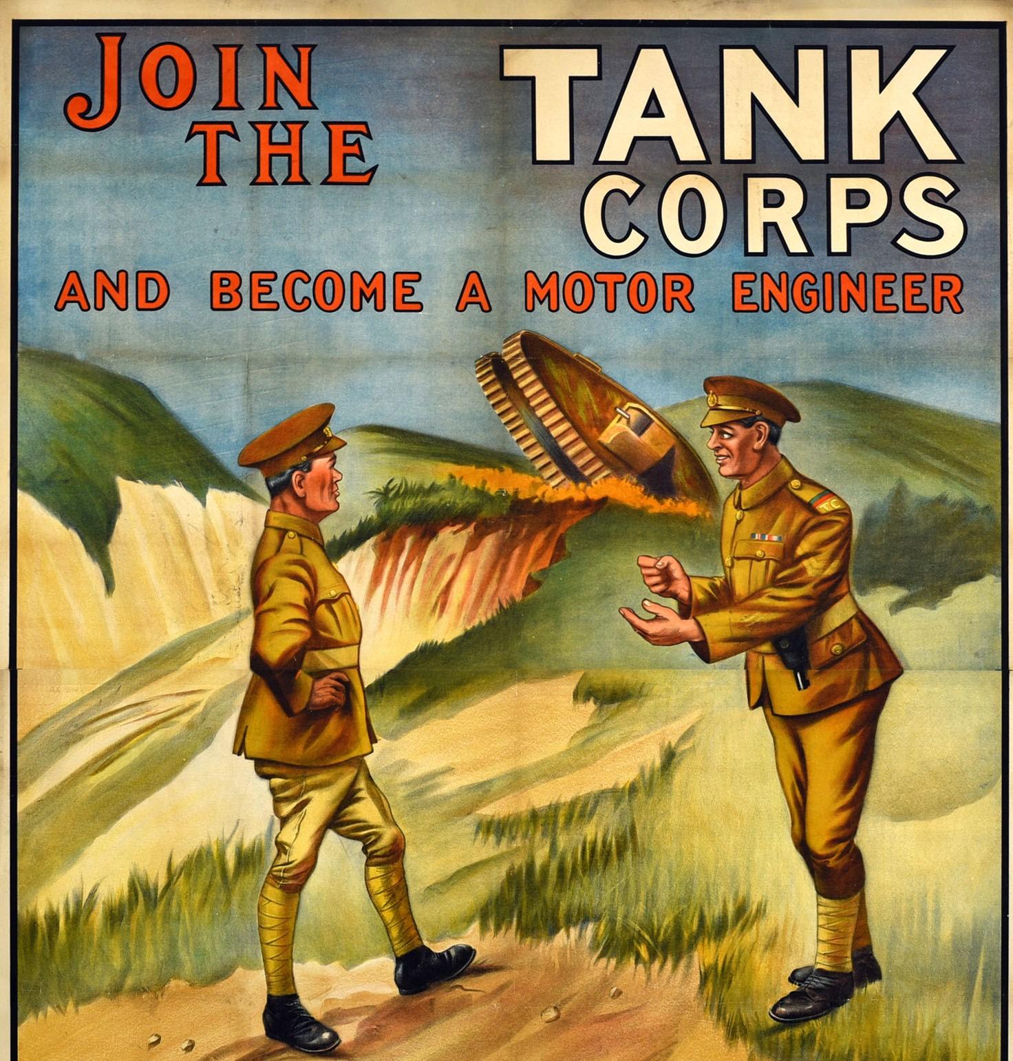Rare original antique British recruitment poster - Join the Tank Corps and become a motor engineer - featuring a great illustration of two soldiers having a conversation on a sandy Hillside with a tank coming over the grass topped sand dune in the