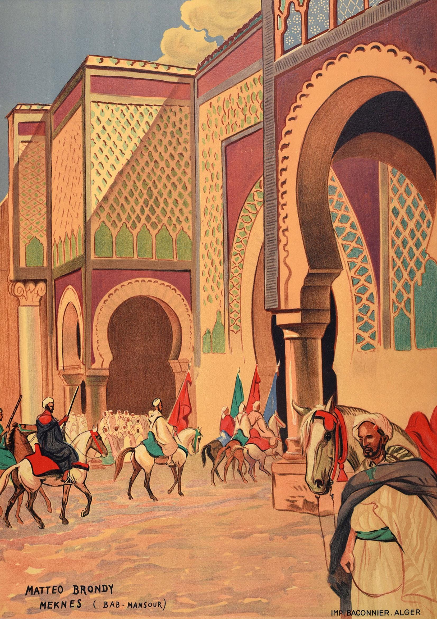 Original antique North Africa travel poster for Meknes Ancient Residence Of The Sultans Of Morocco / Antique Residence Des Sultans Du Maroc featuring artwork by Matteo Brondy (1866-1944) showing men on horses riding through the historic Bab Mansour