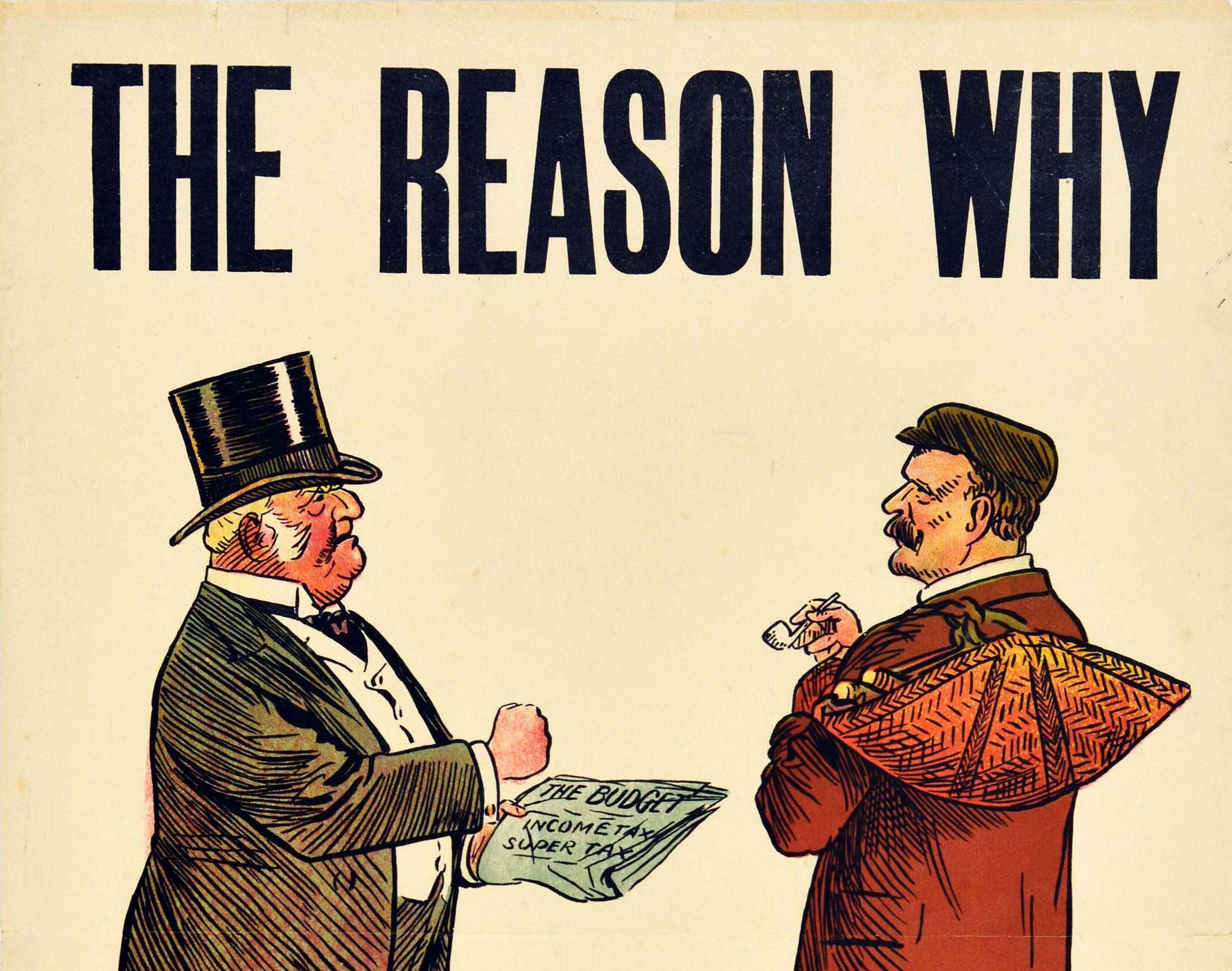 Original antique political election propaganda poster issued by the Liberal Party - The Reason Why - featuring an illustration of two men, one wearing a suit and top hat clenching his fist and holding a paper that reads - The Budget Income tax Super