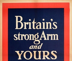 Original Antikes Original-Poster „ Britain's Strong Arm Enlist Now WWI Military Recruitment“