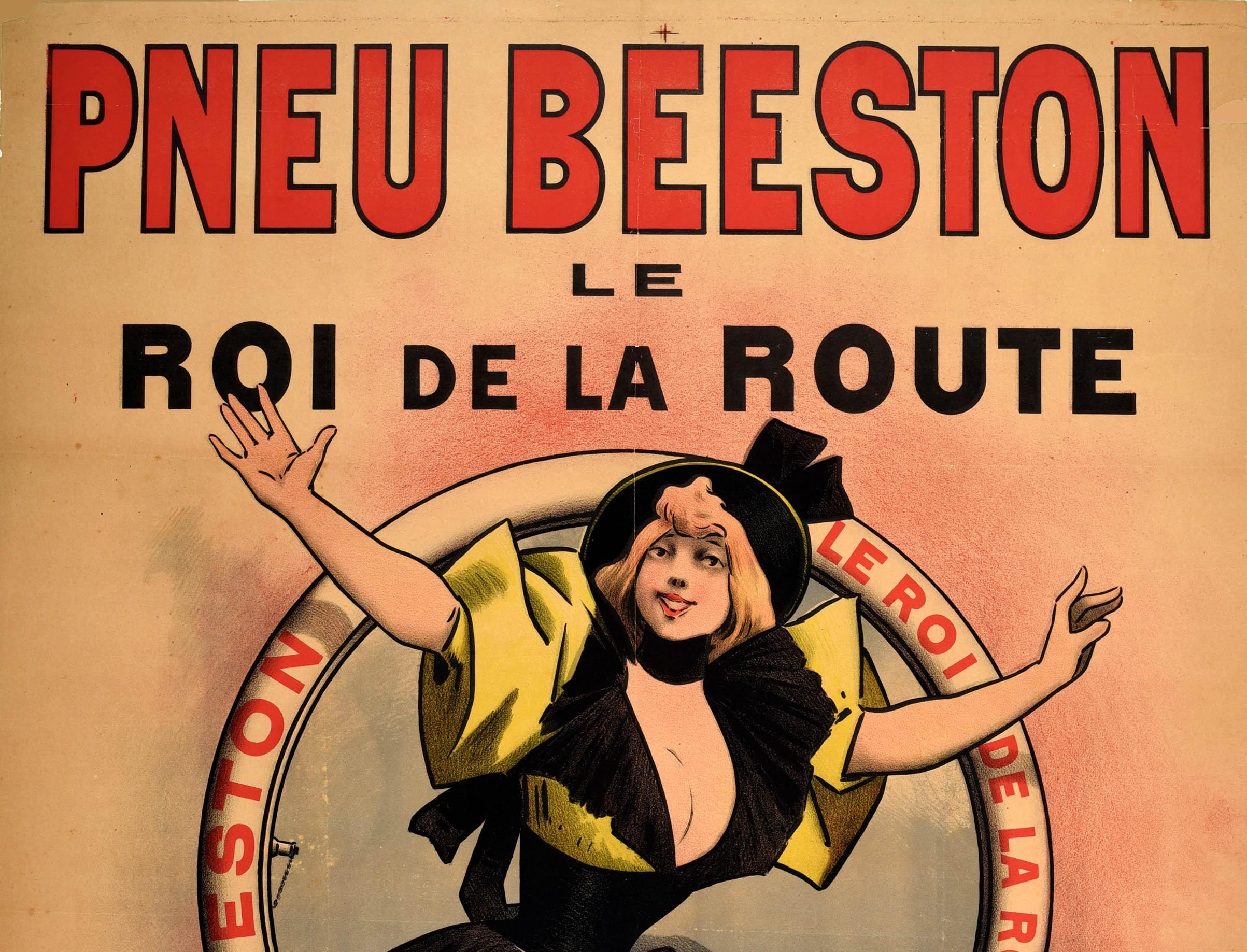 Original antique advertising poster for Beeston tyres The King of the Road / Pneu Beeston le Roi de la Route featuring artwork by Alfred Choubrac (1853-1902) showing a lady in fashionable clothing sitting in a tire with the bold text above and below