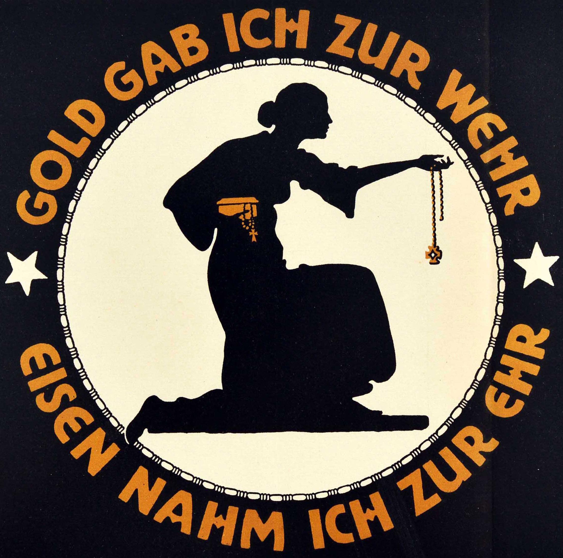 Original antikes Plakat aus dem Ersten Weltkrieg - Ich gab Gold zur Verteidigung Eisen nahm ich zur Ehre / Gold gab ich zur Wehr Eisen nahm ich zur ehr / Bringt euren Goldschmuck zu den Goldauktionen! Stilvolles Kunstwerk des deutschen Malers und