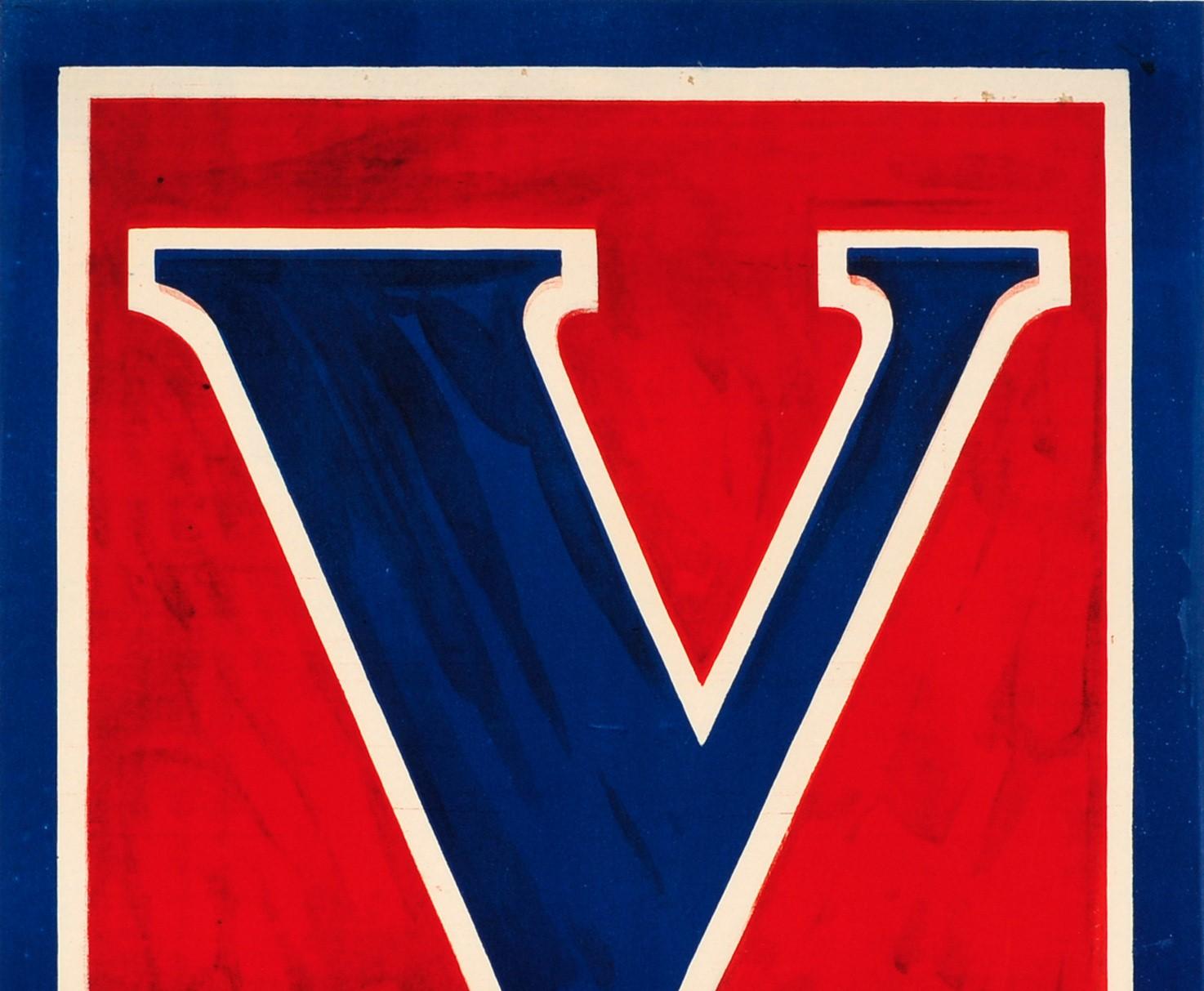 Original antique World War one propaganda poster featuring a bright design with a blue V for victory sign against a red background with bold white lettering below. Published by the United States Government to encourage people to help win the war by