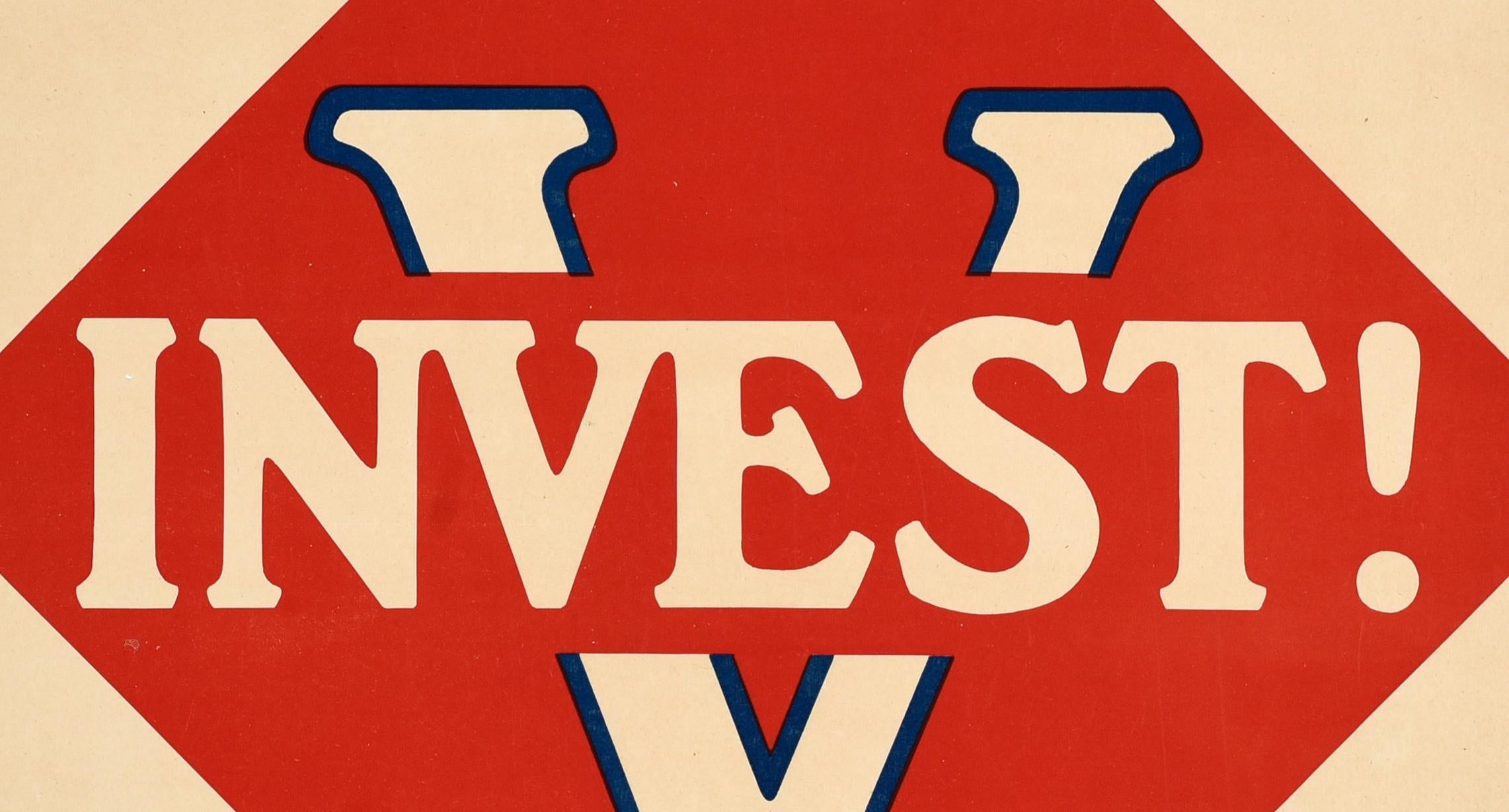 Original antique World War One war loan poster - Invest! - featuring a great design depicting the title text in bold white lettering on a blue outlined V for Victory against a red background. Good condition, restored tears, restored paper losses,
